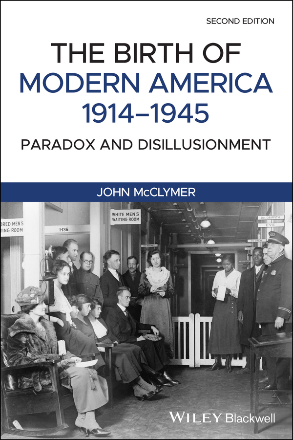 Обложка книги «The Birth of Modern America, 1914 - 1945»