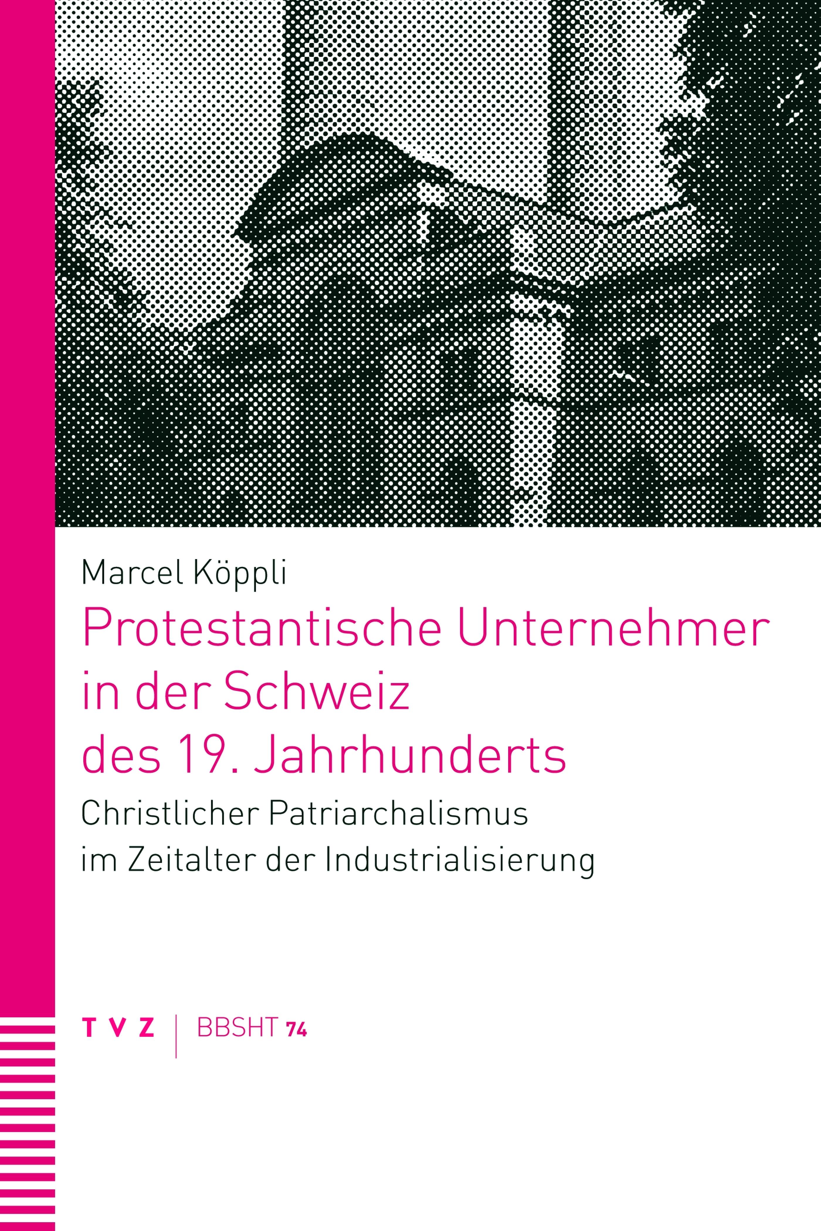 Обложка книги «Protestantische Unternehmer in der Schweiz des 19. Jahrhunderts»