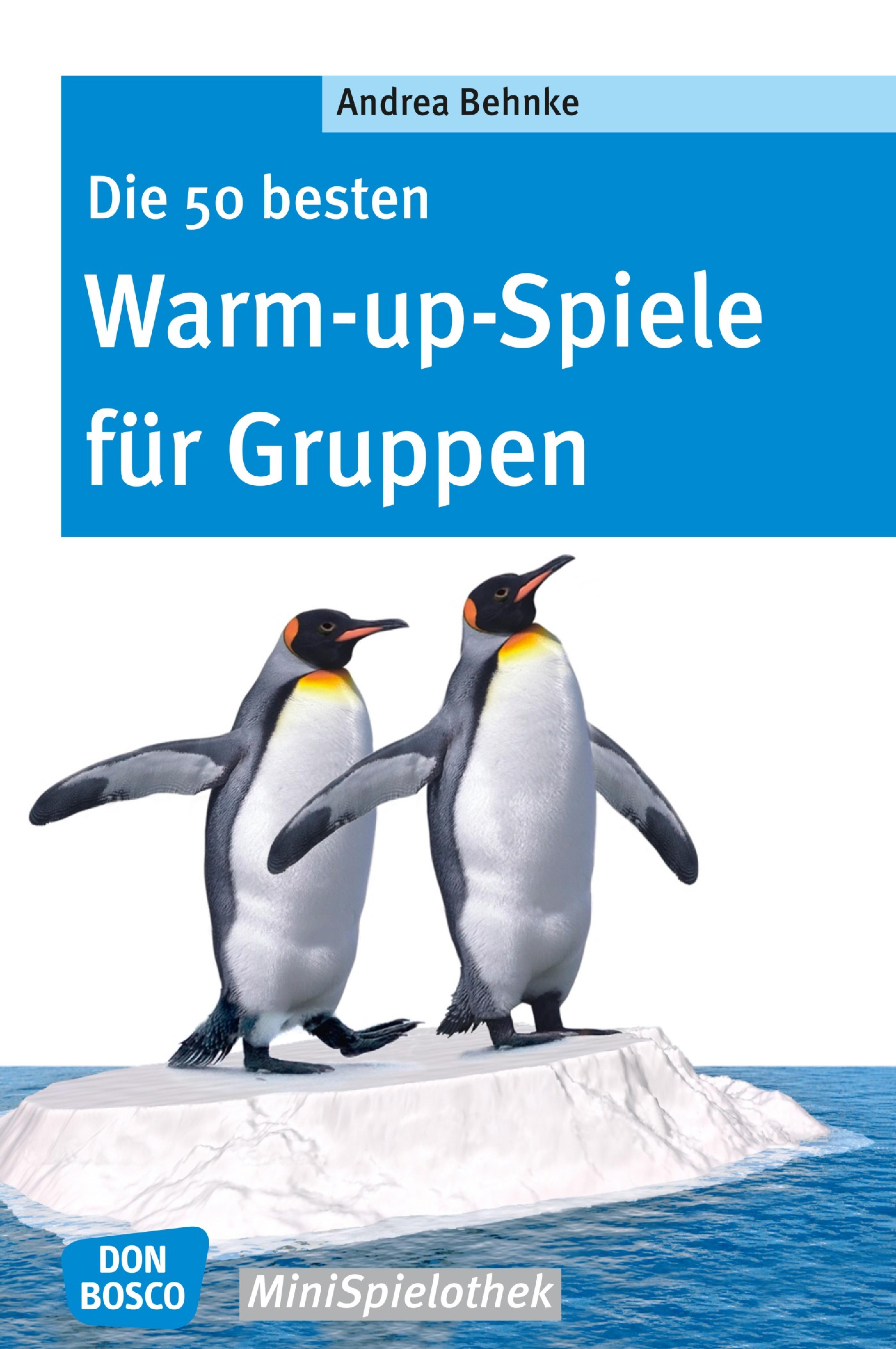 Обложка книги «Die 50 besten Warm-up-Spiele für Gruppen - eBook»