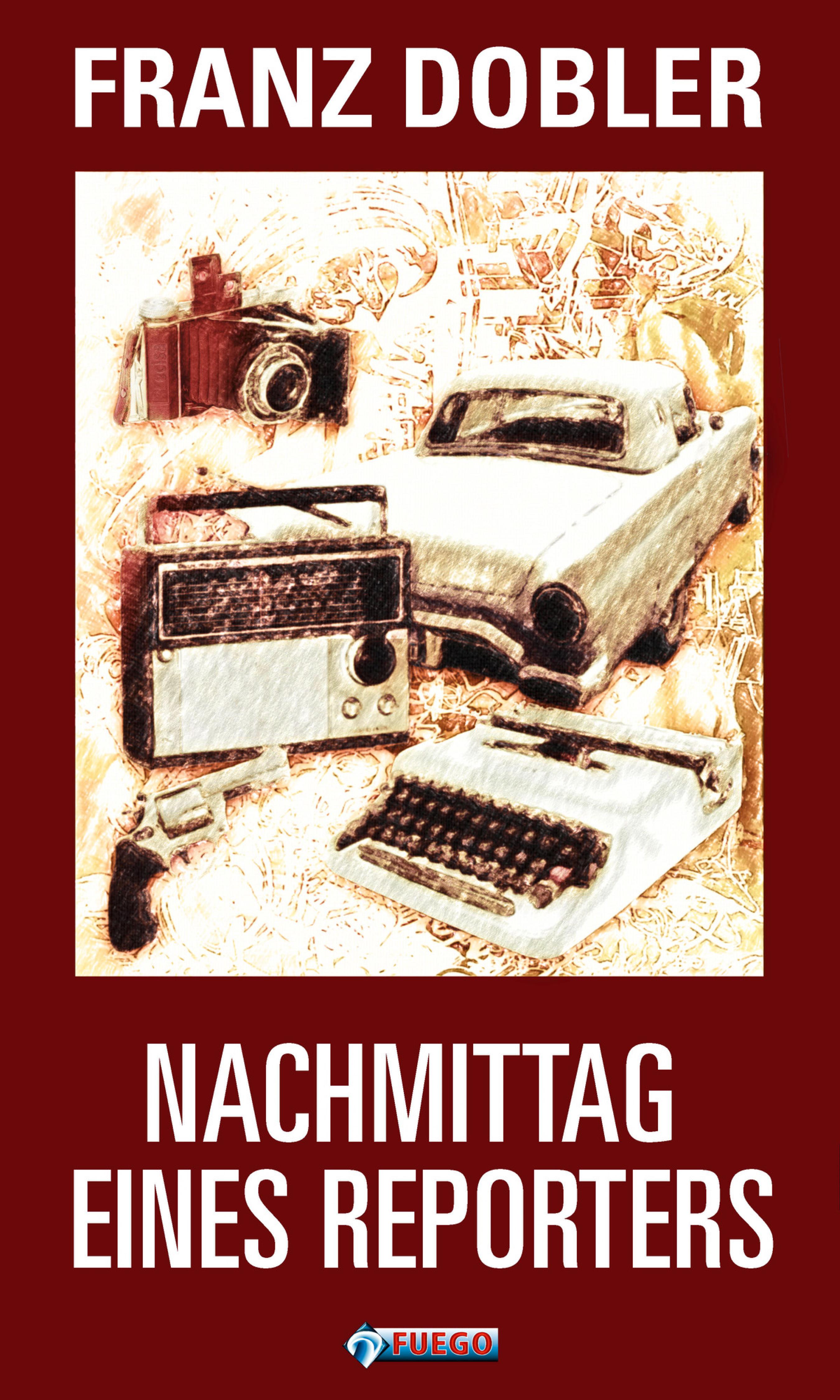 Обложка книги «Nachmittag eines Reporters»