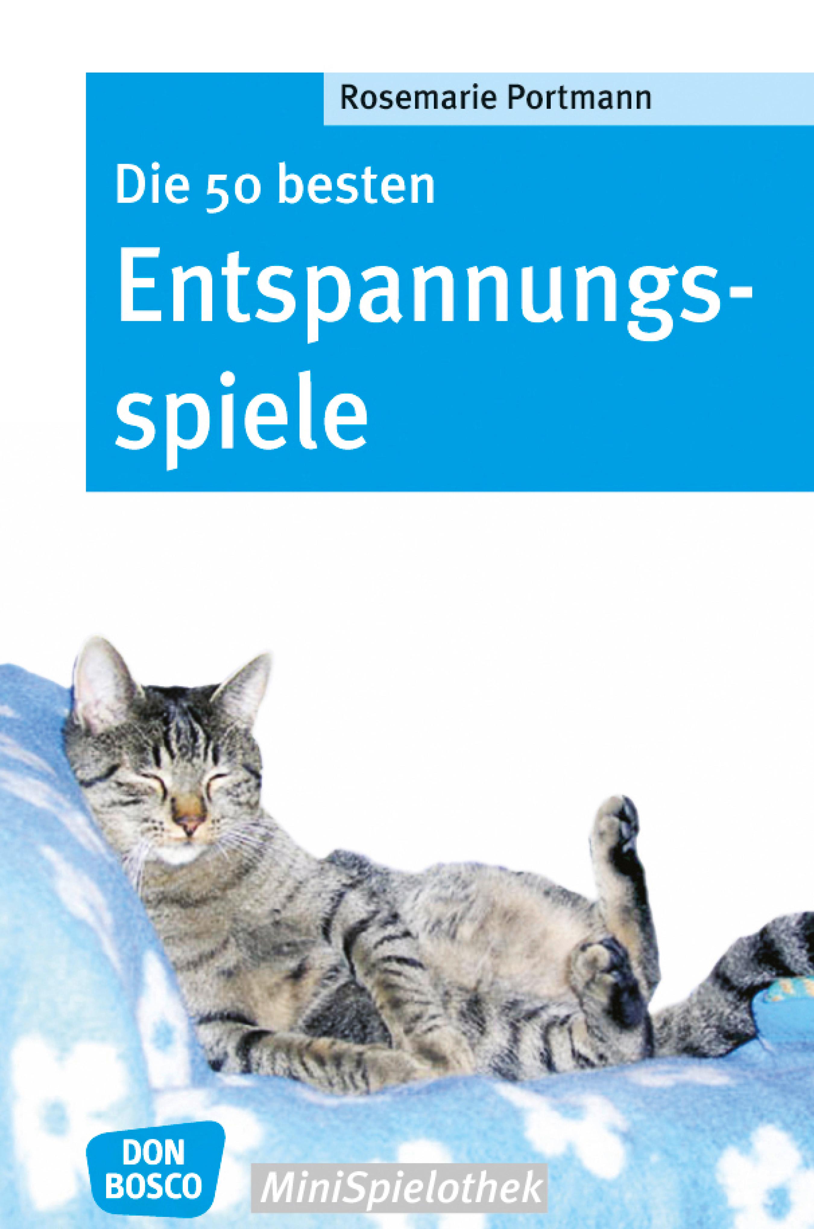 Обложка книги «Die 50 besten Entspannungsspiele - eBook»