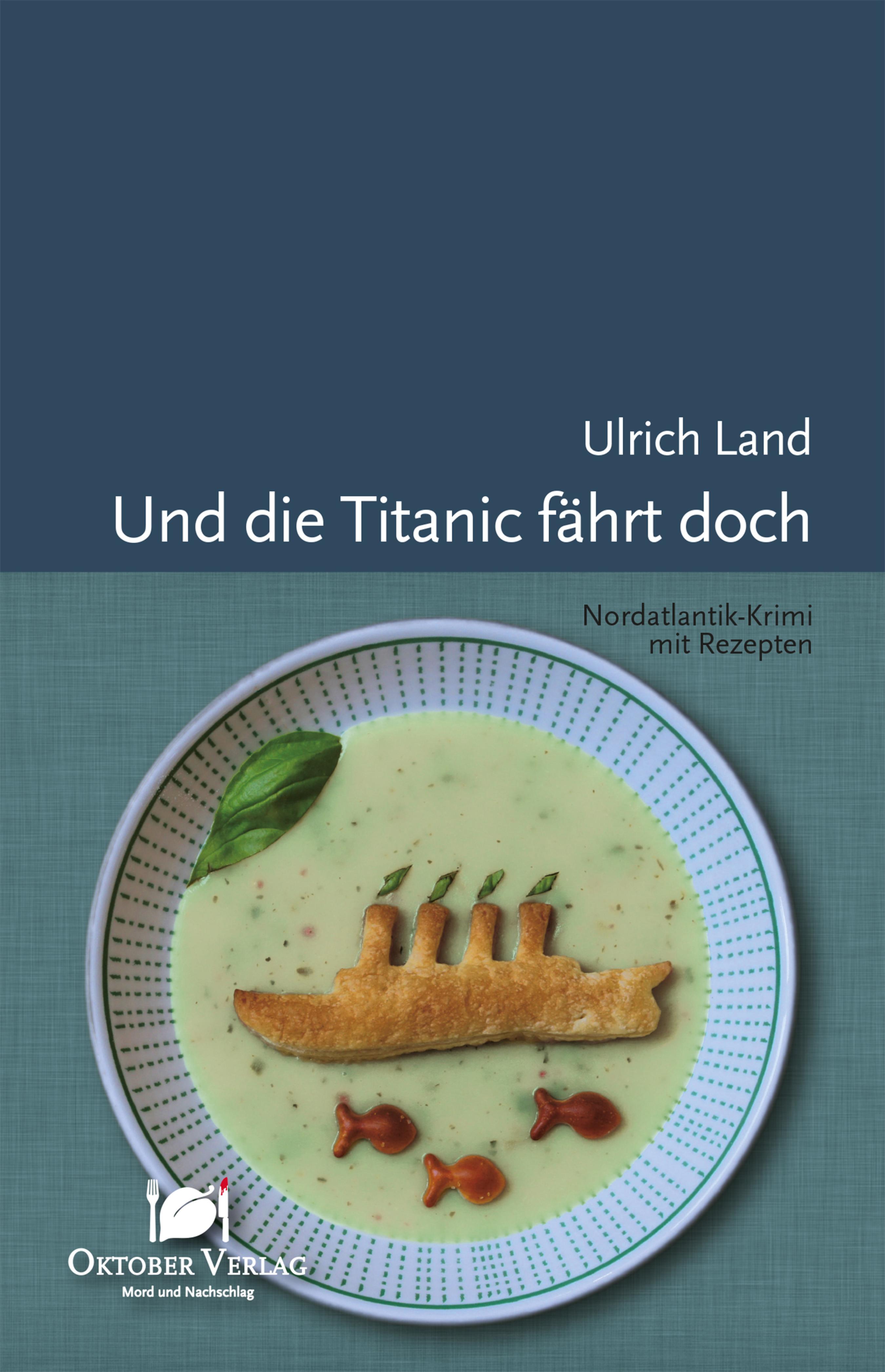 Обложка книги «Und die Titanic fährt doch»