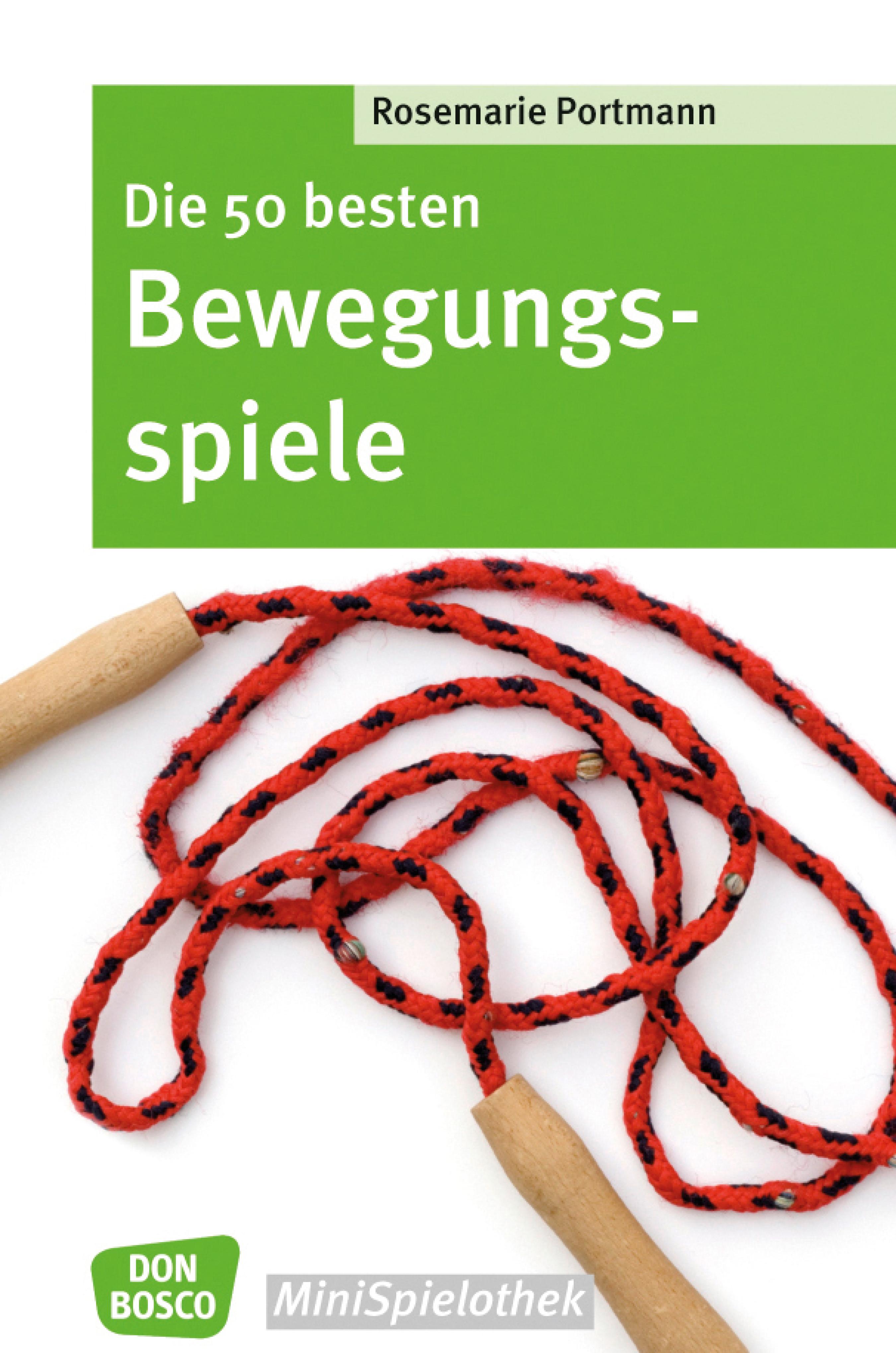 Обложка книги «Die 50 besten Bewegungsspiele - eBook»