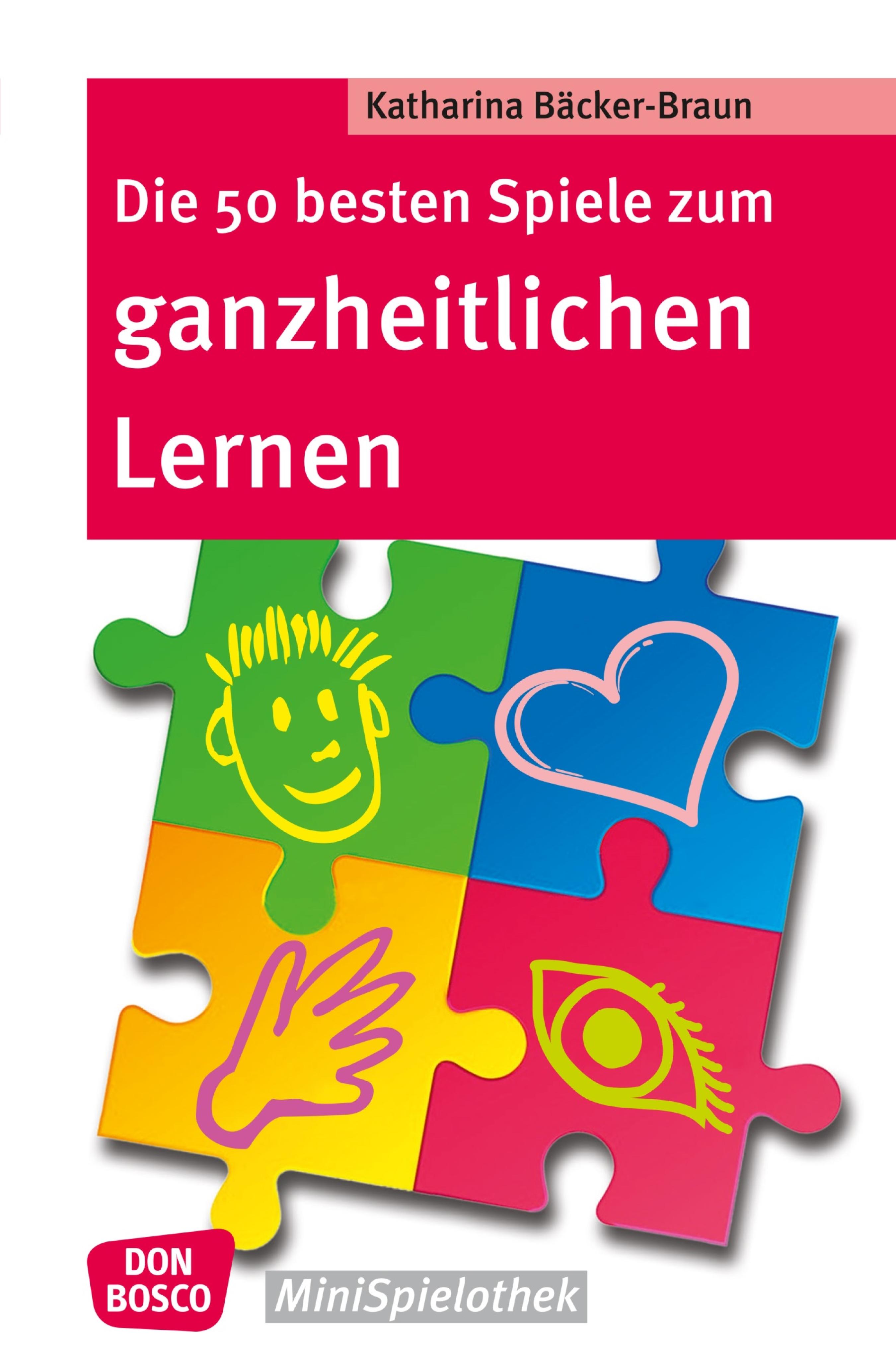 Обложка книги «Die 50 besten Spiele zum ganzheitlichen Lernen - eBook»