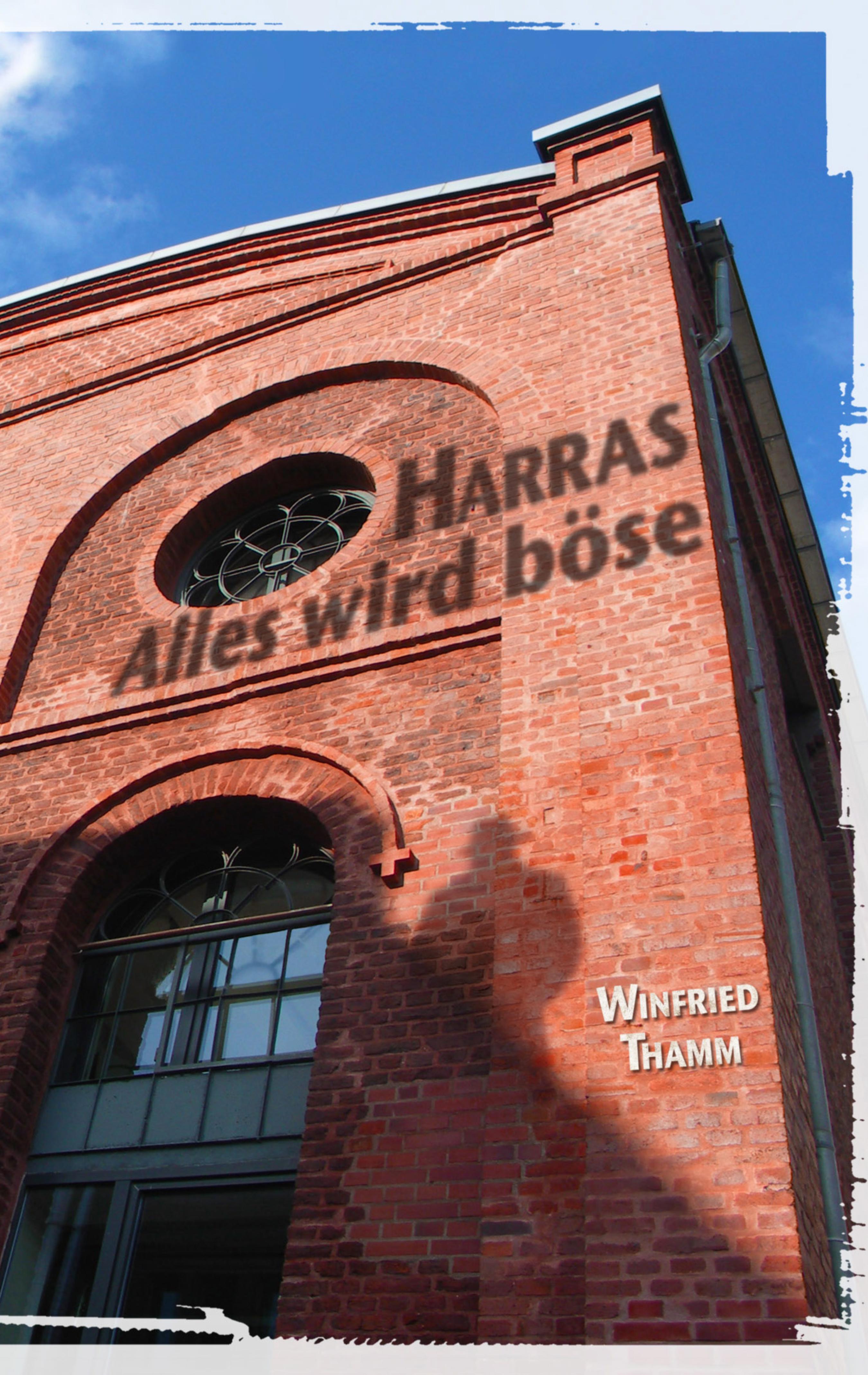Обложка книги «Harras - Alles wird böse»