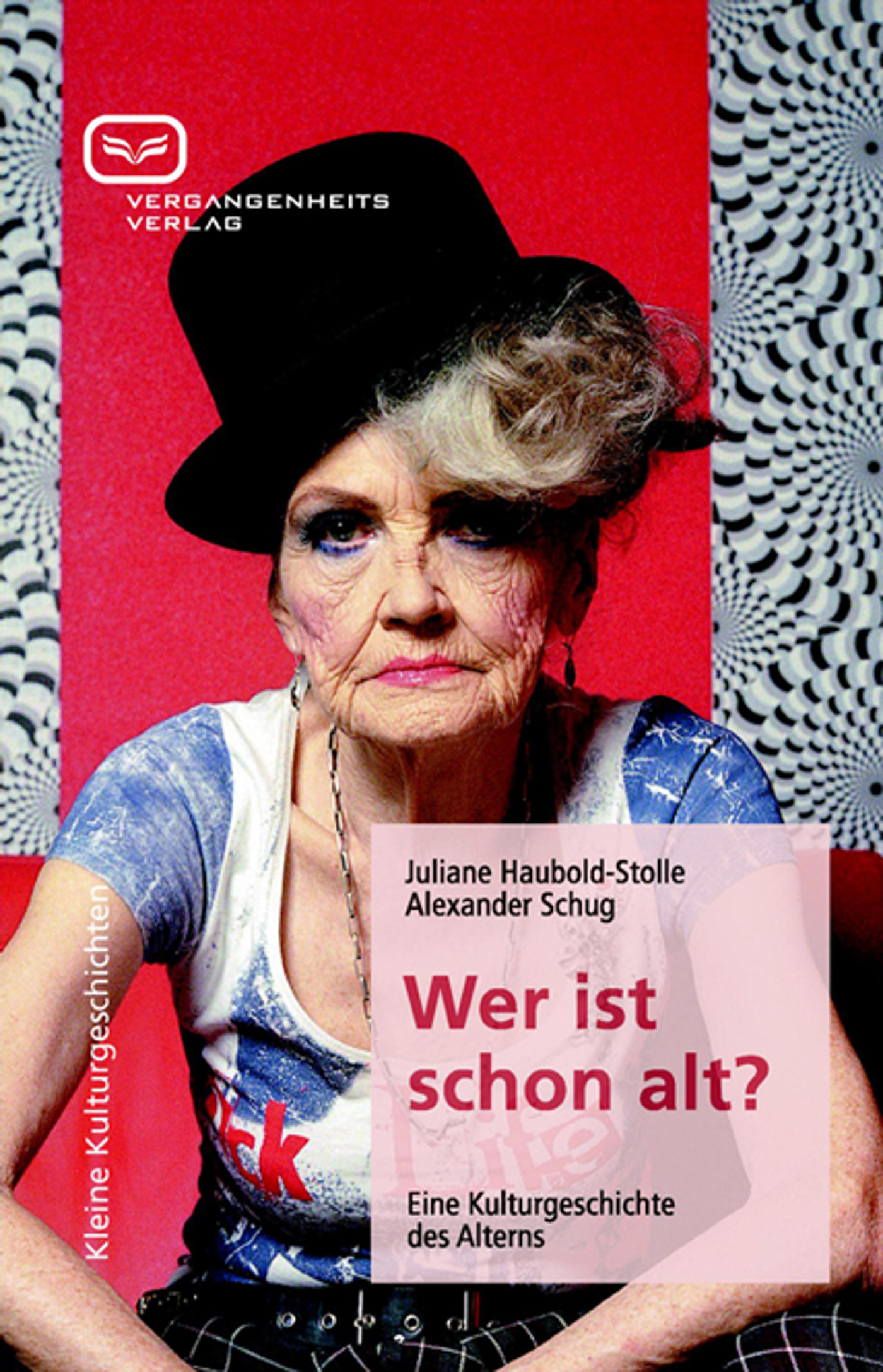 Обложка книги «Wer ist schon alt?»