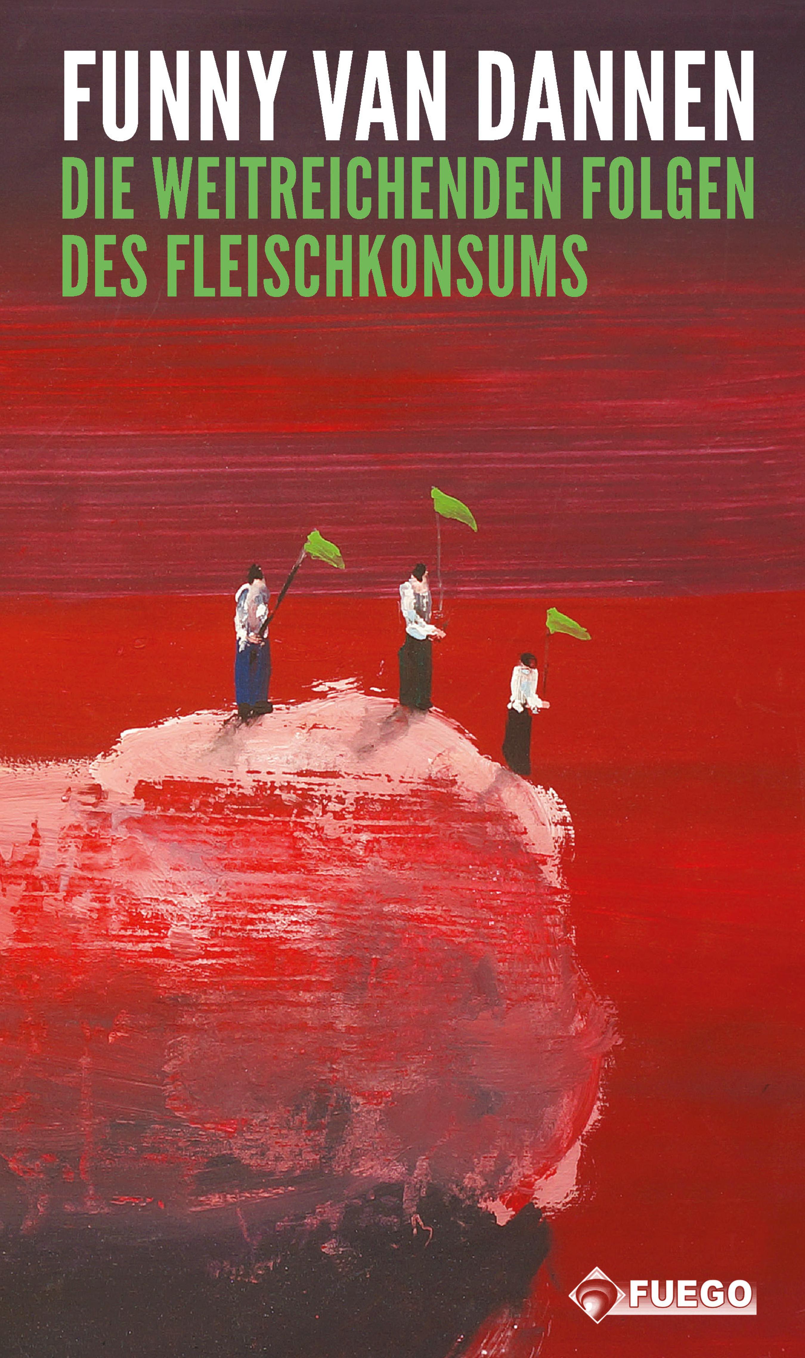 Обложка книги «Die weitreichenden Folgen des Fleischkonsums»