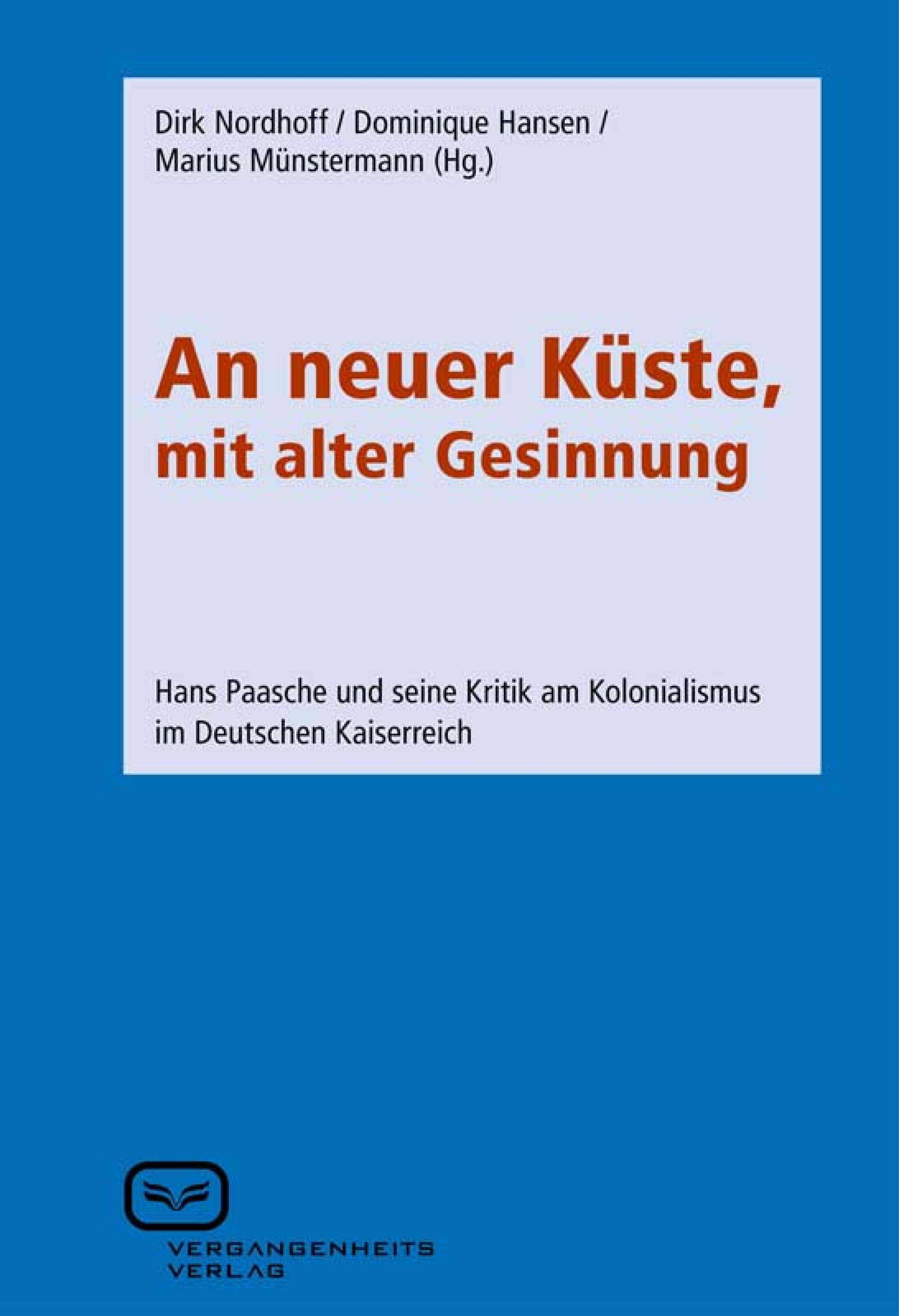 Обложка книги «An neuer Küste, mit alter Gesinnung»