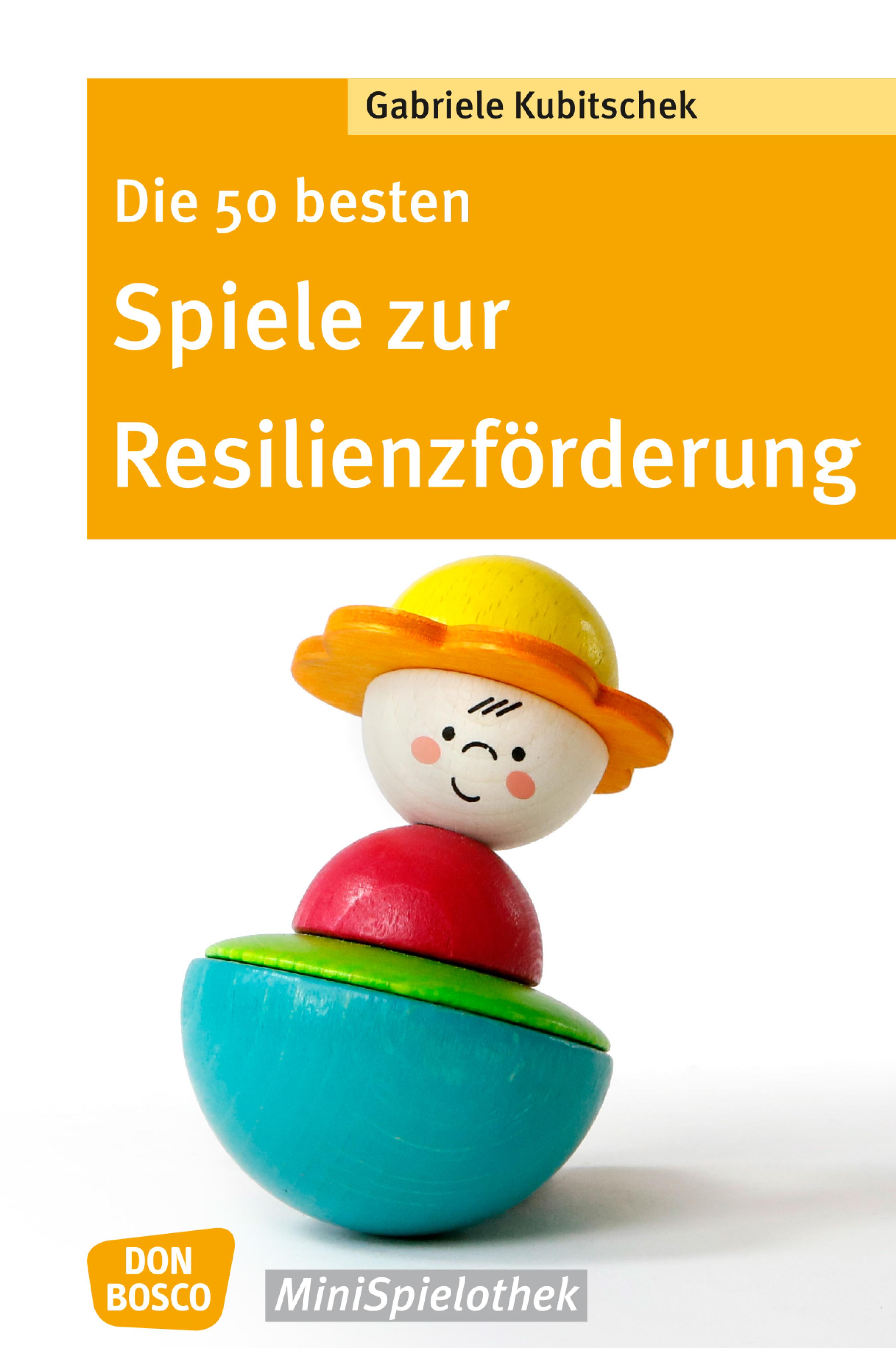 Обложка книги «Die 50 besten Spiele zur Resilienzförderung - eBook»
