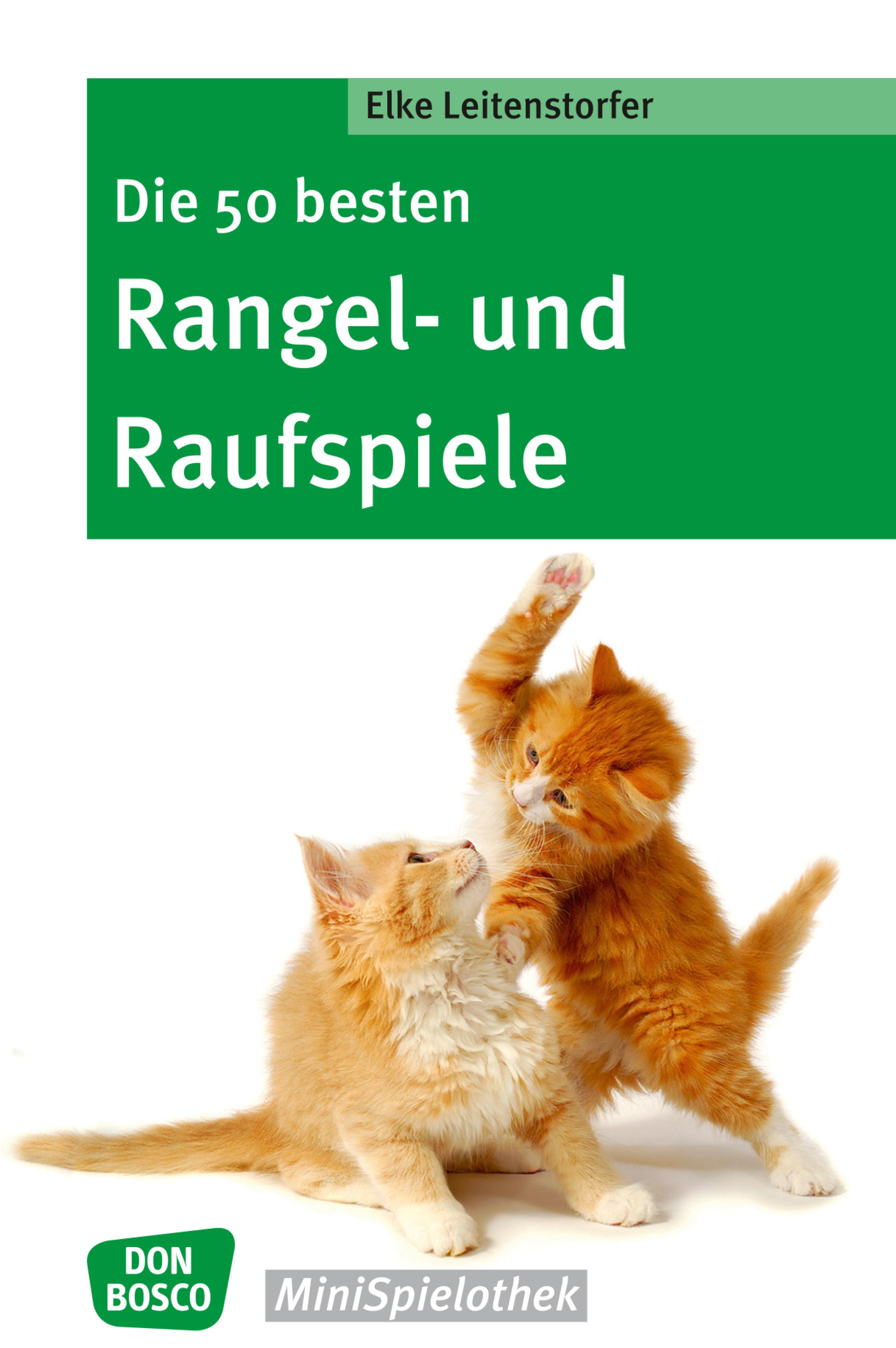 Обложка книги «Die 50 besten Rangel- und Raufspiele - eBook»