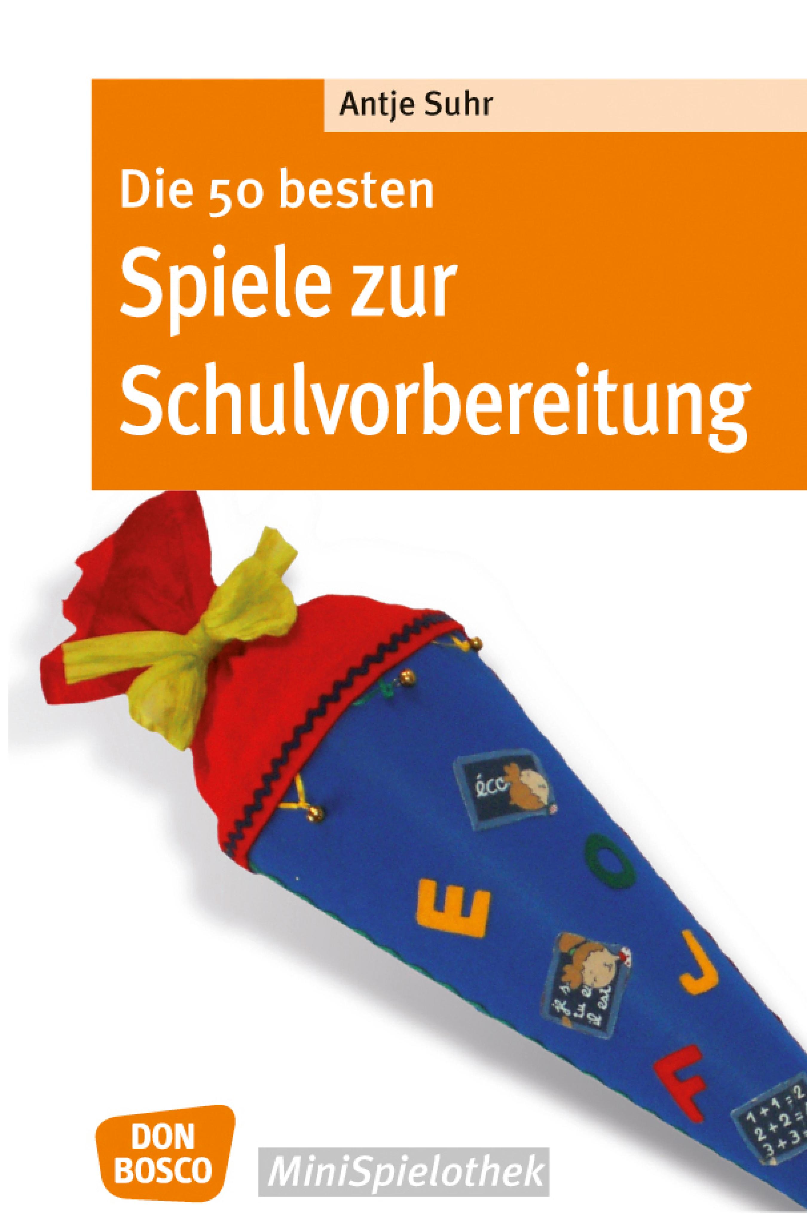 Обложка книги «Die 50 besten Spiele zur Schulvorbereitung - eBook»