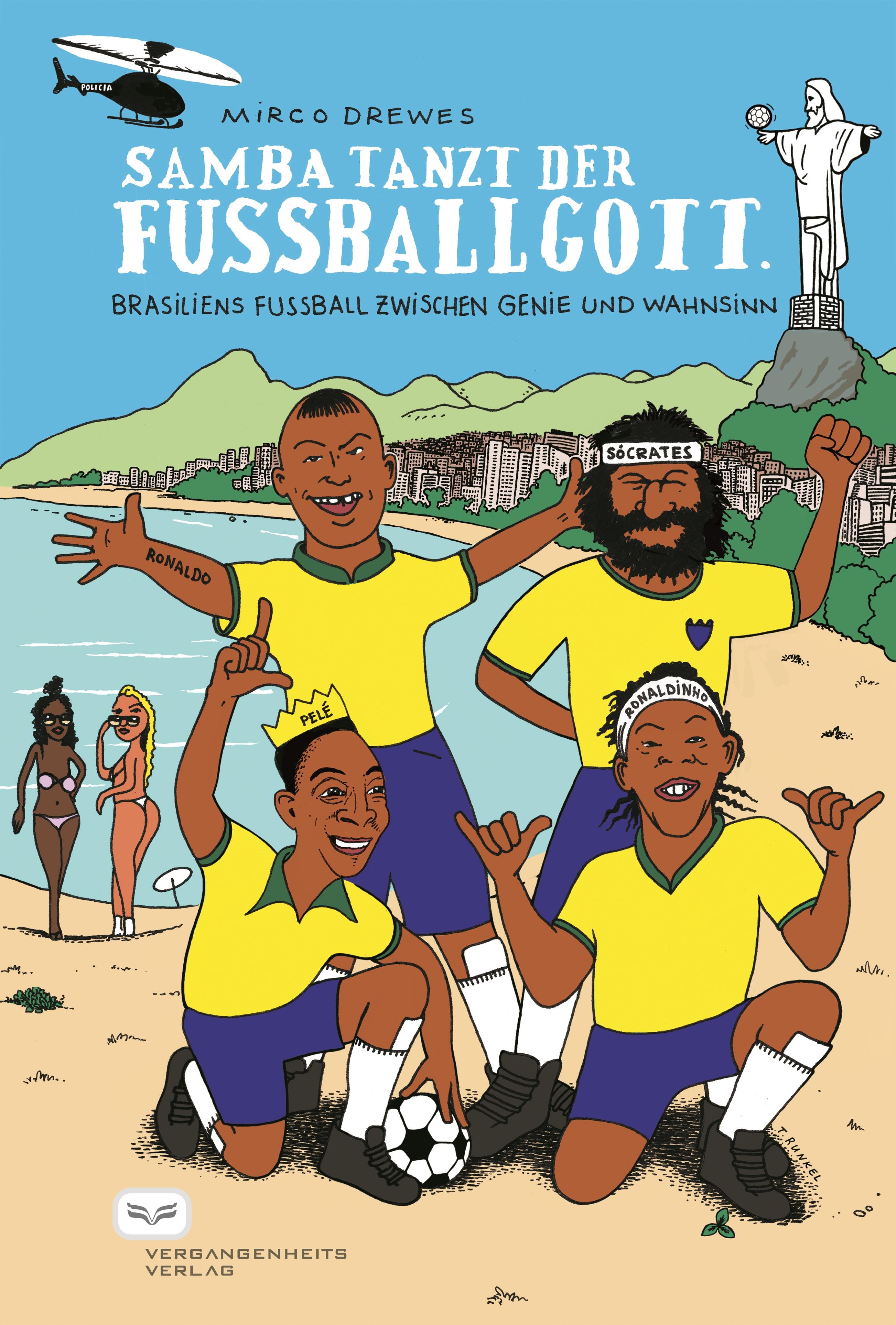 Обложка книги «Samba tanzt der Fußballgott»