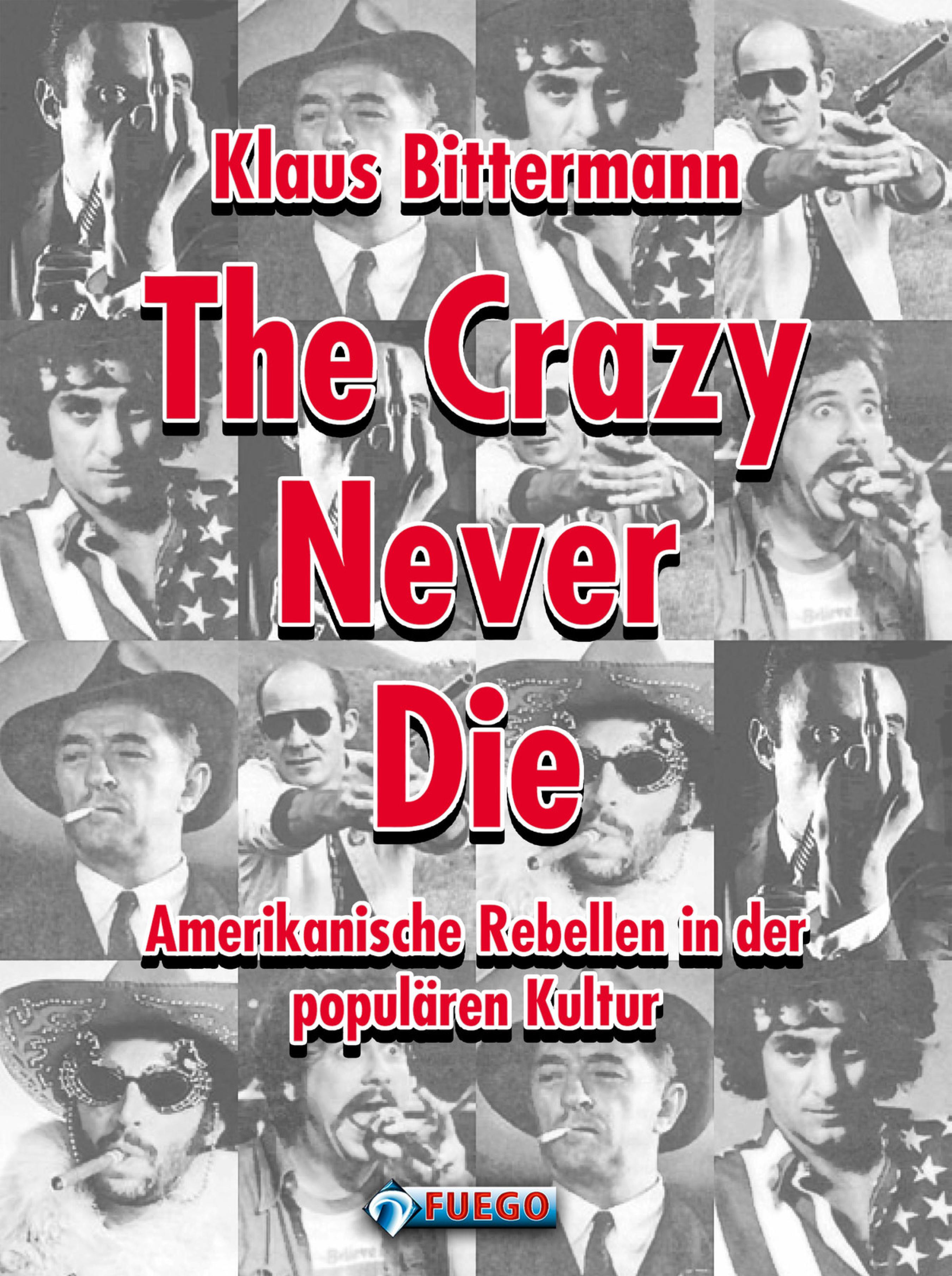Обложка книги «The Crazy Never Die»