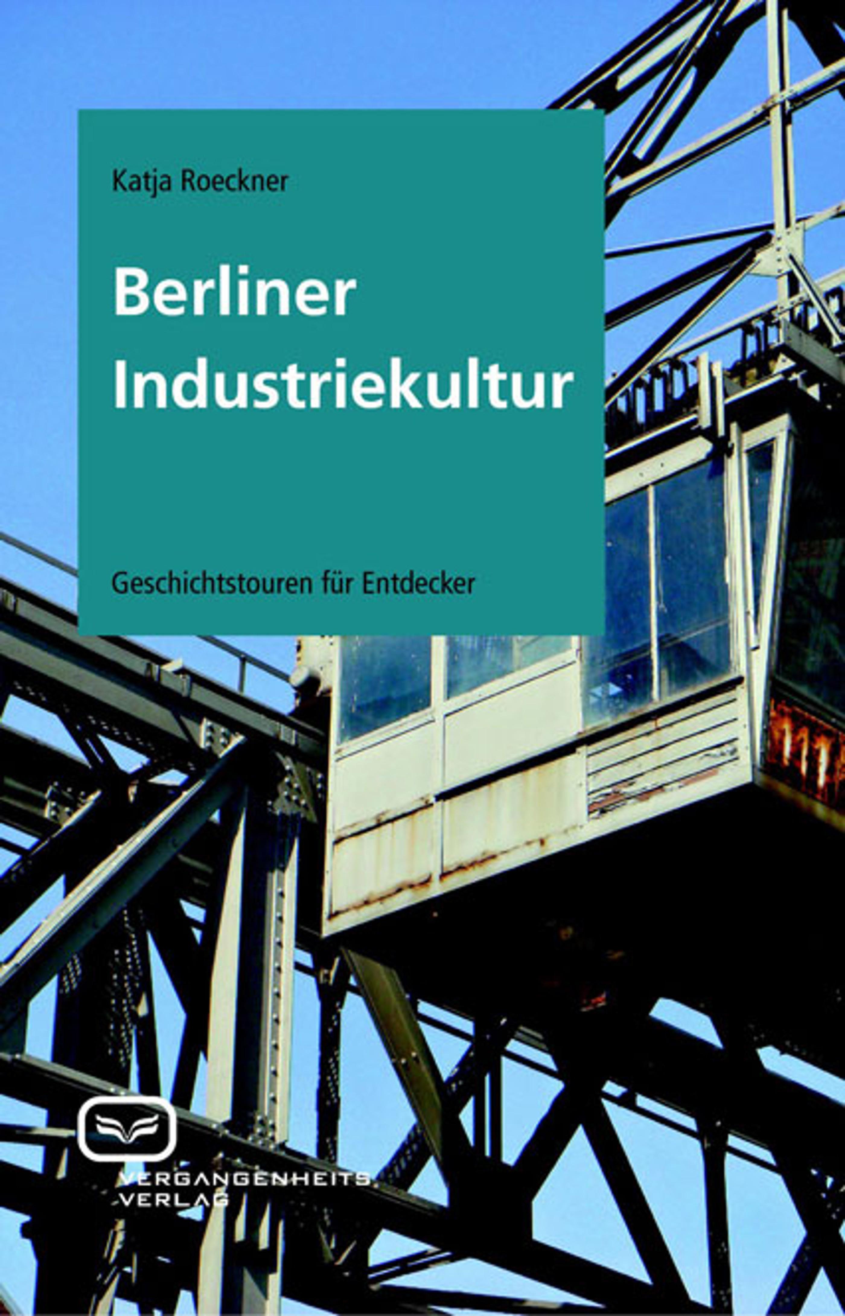 Обложка книги «Berliner Industriekultur»