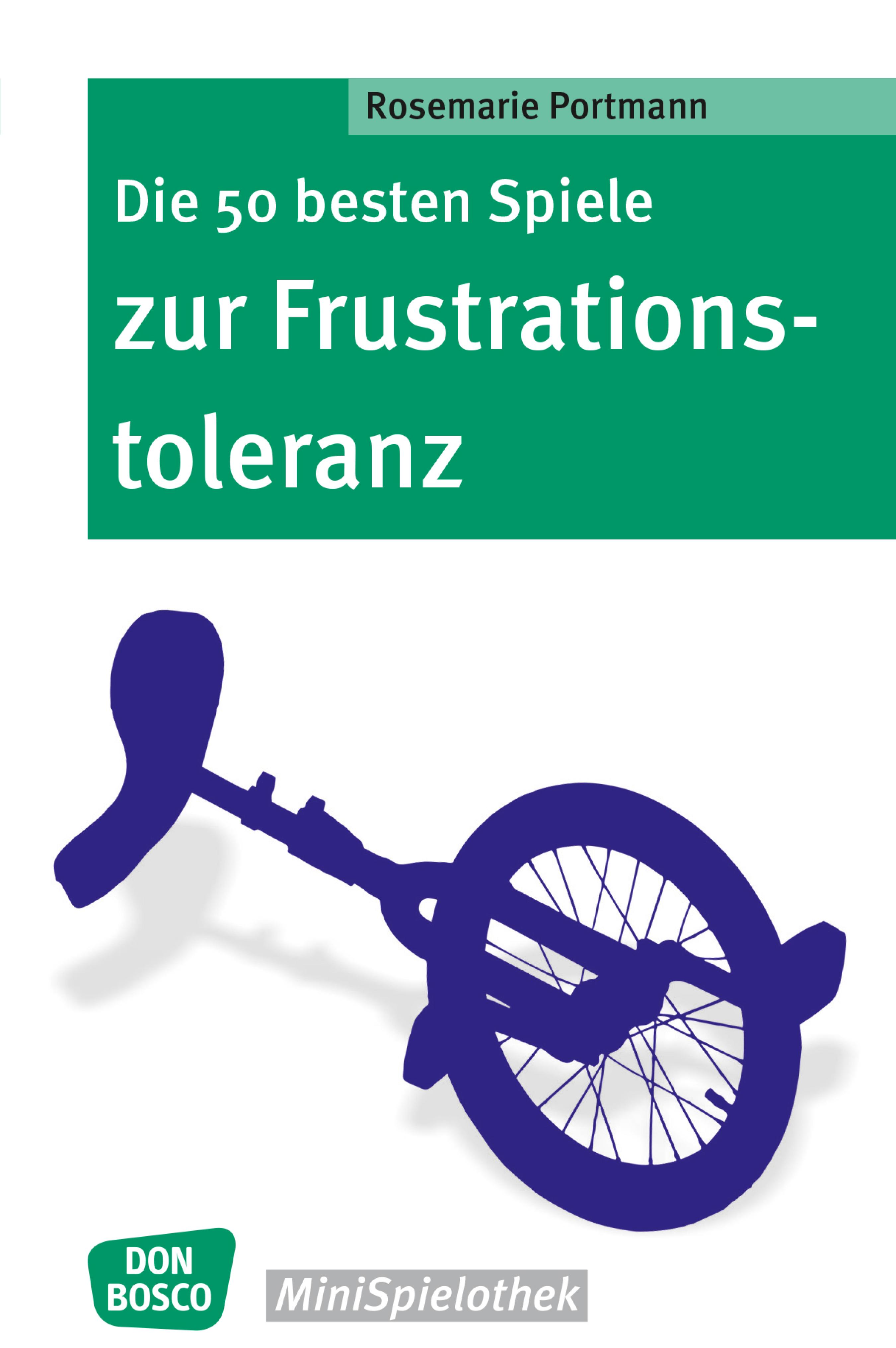 Обложка книги «Die 50 besten Spiele zur Frustrationstoleranz - eBook»