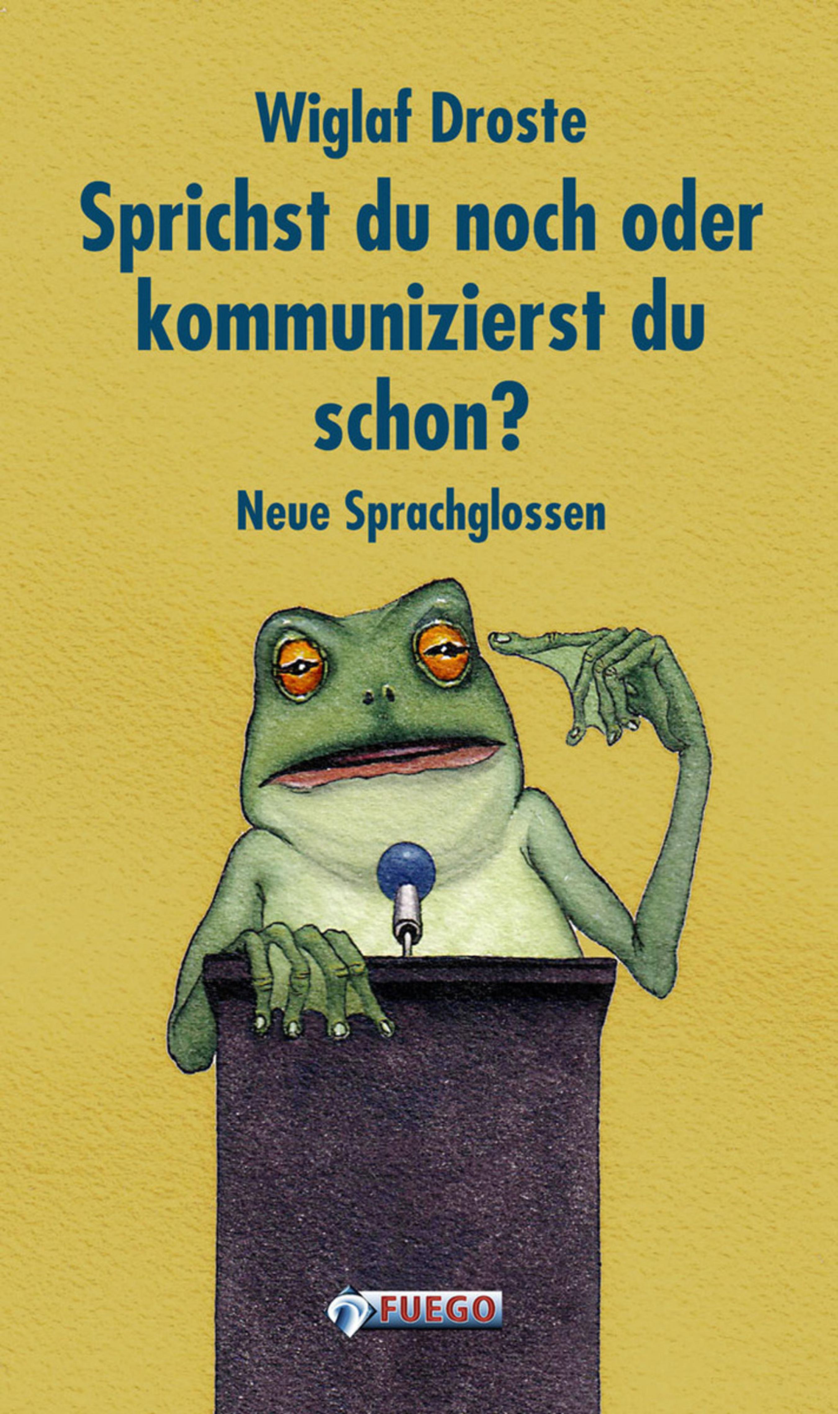 Обложка книги «Sprichst du noch, oder kommunizierst du schon?»