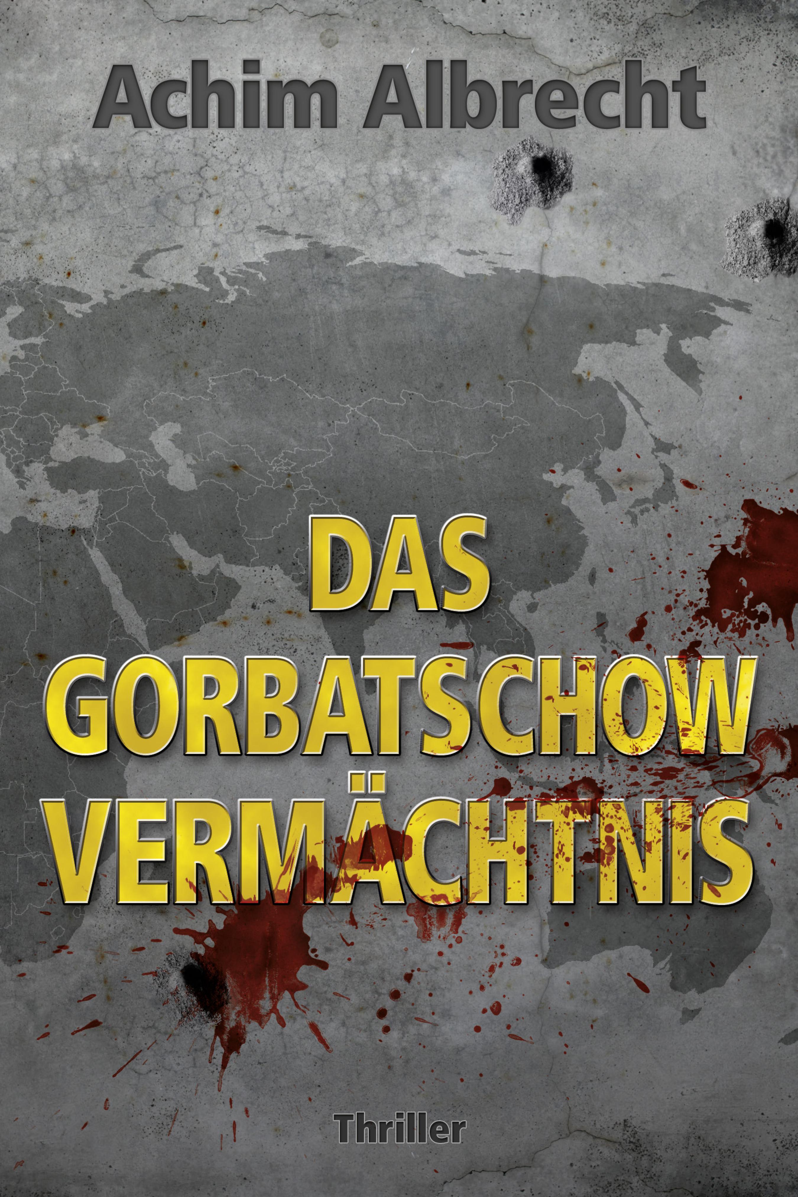 Обложка книги «Das Gorbatschow Vermächtnis»