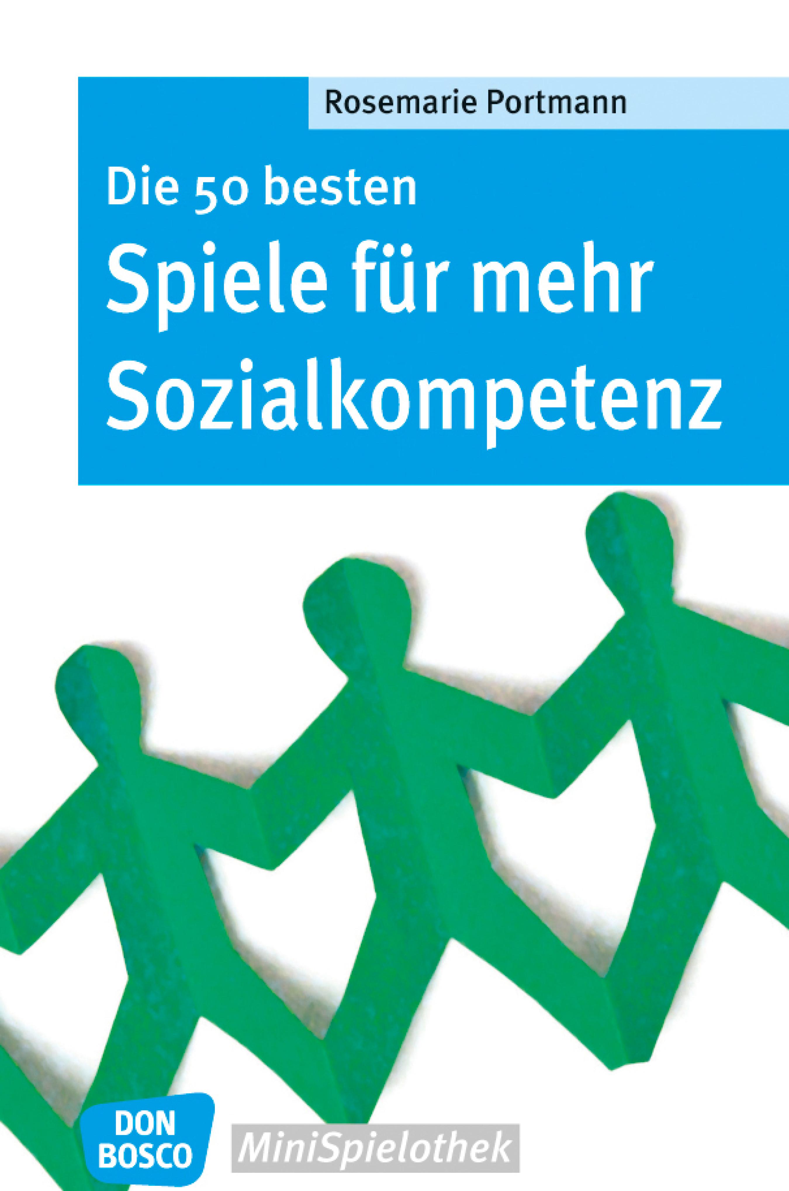Обложка книги «Die 50 besten Spiele für mehr Sozialkompetenz - eBook»