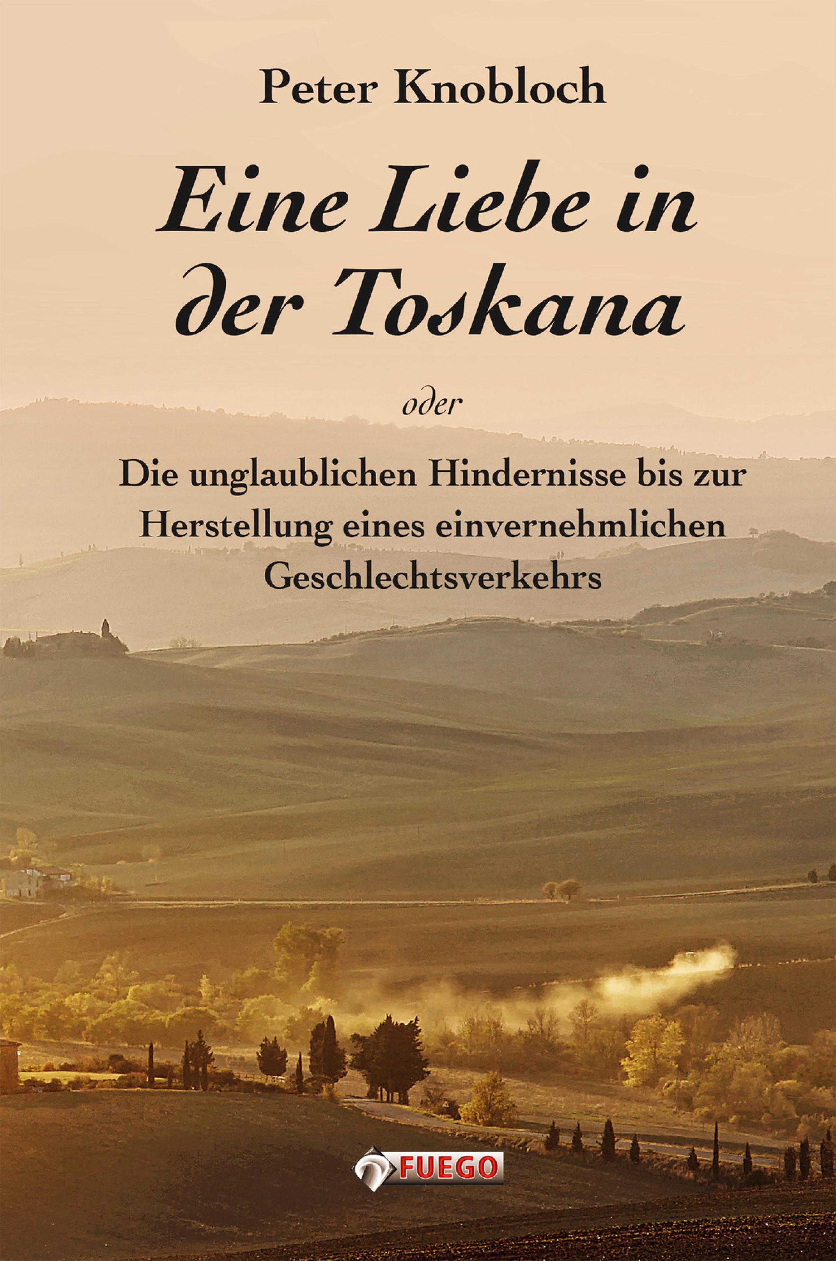 Обложка книги «Eine Liebe in der Toskana»
