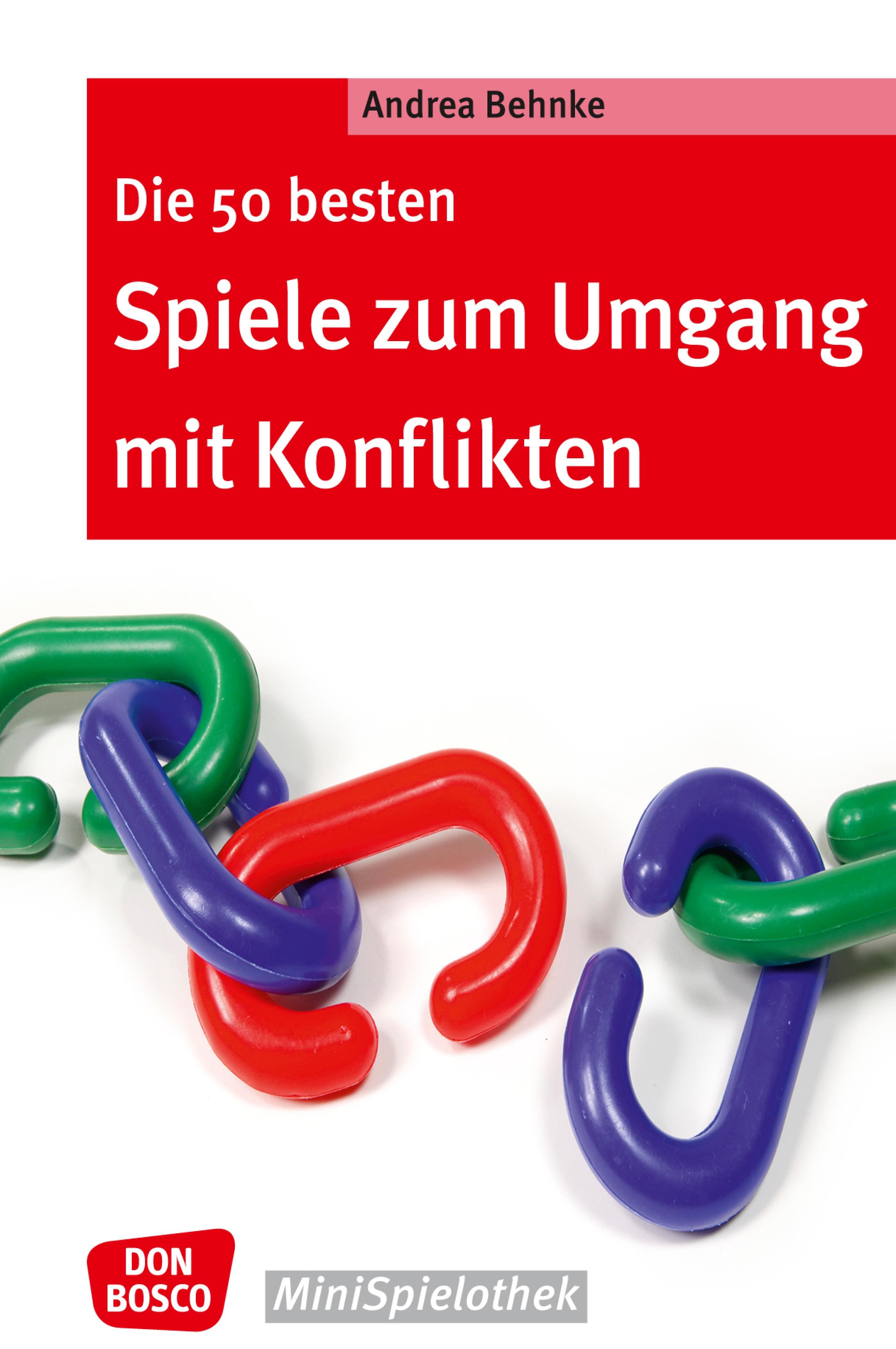 Обложка книги «Die 50 besten Spiele zum Umgang mit Konflikten - eBook»