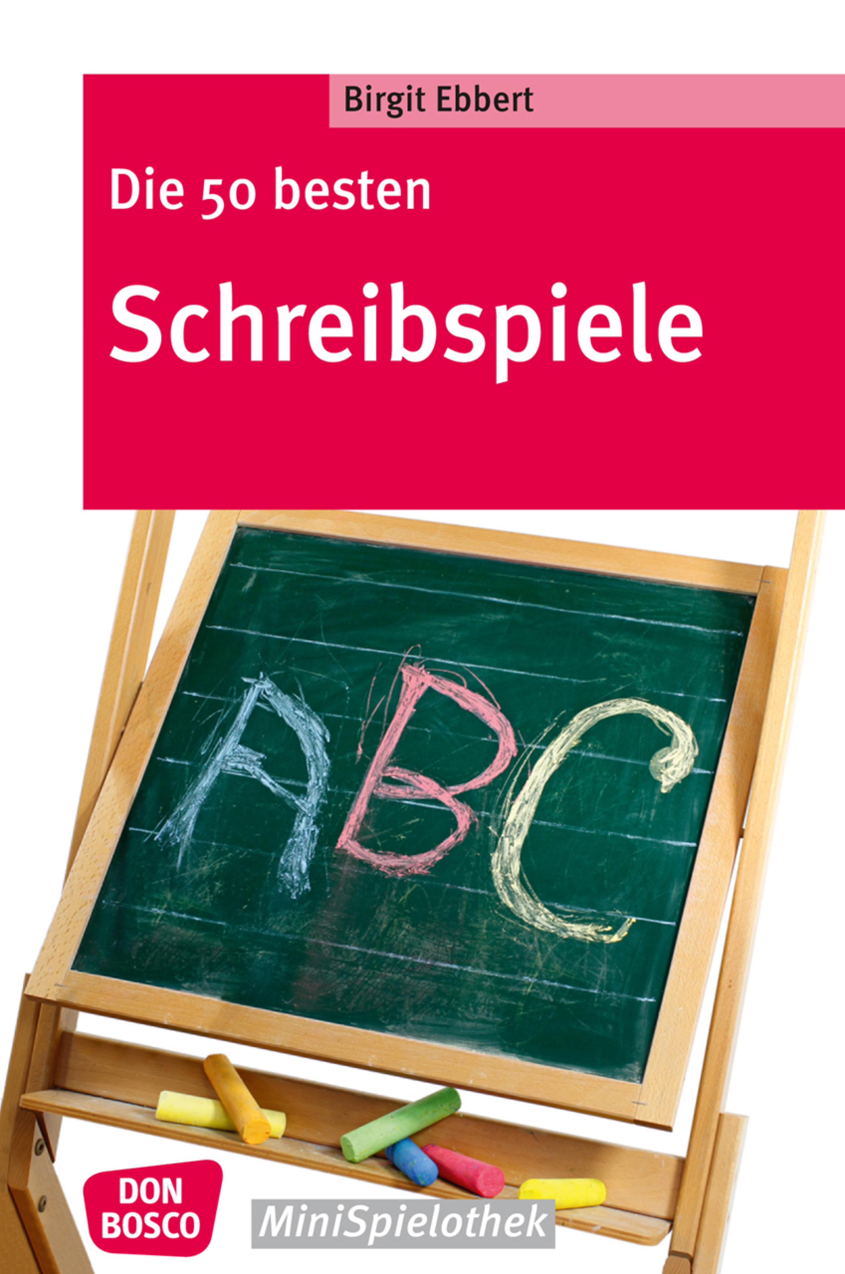 Обложка книги «Die 50 besten Schreibspiele - eBook»