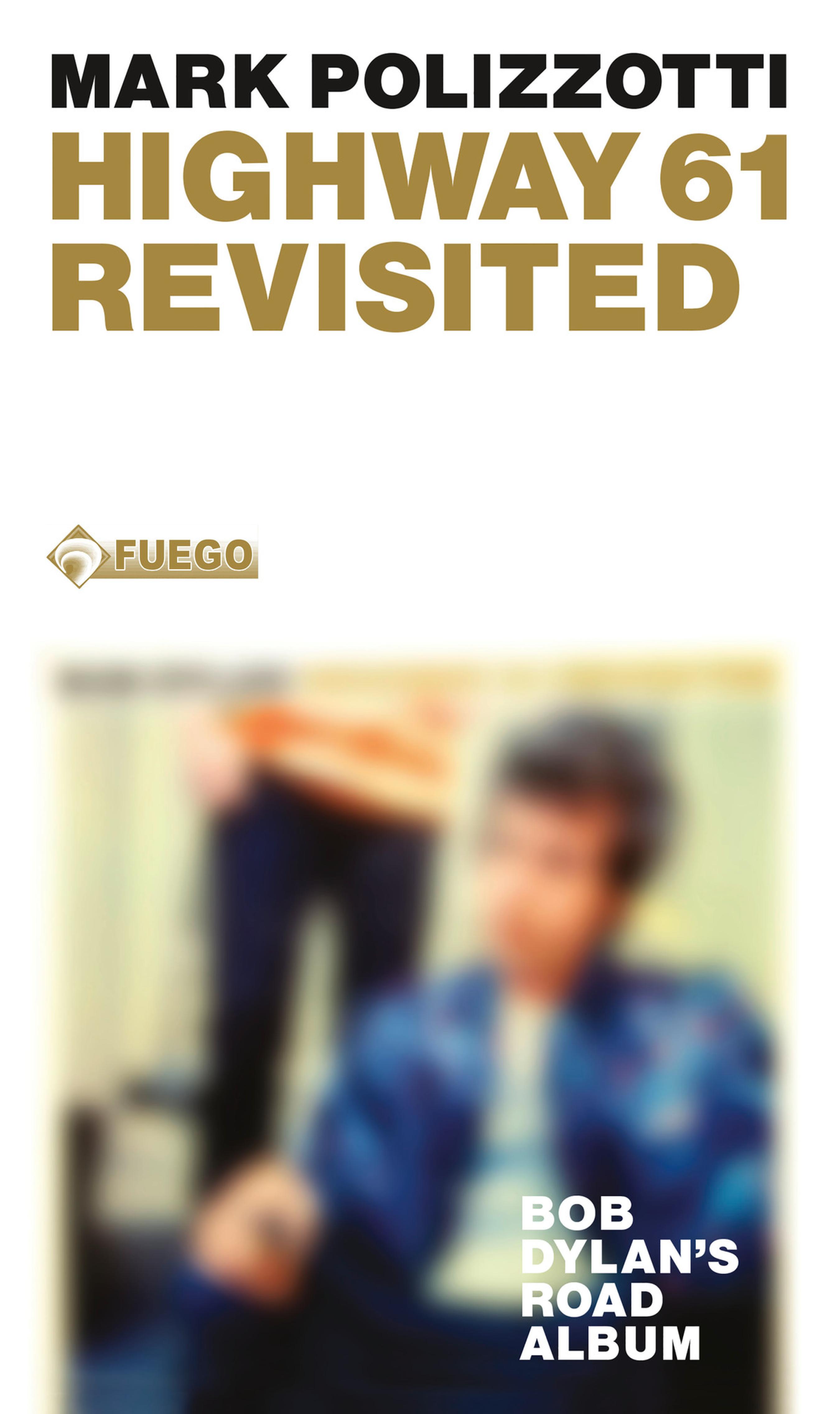 Обложка книги «Highway 61 Revisited»