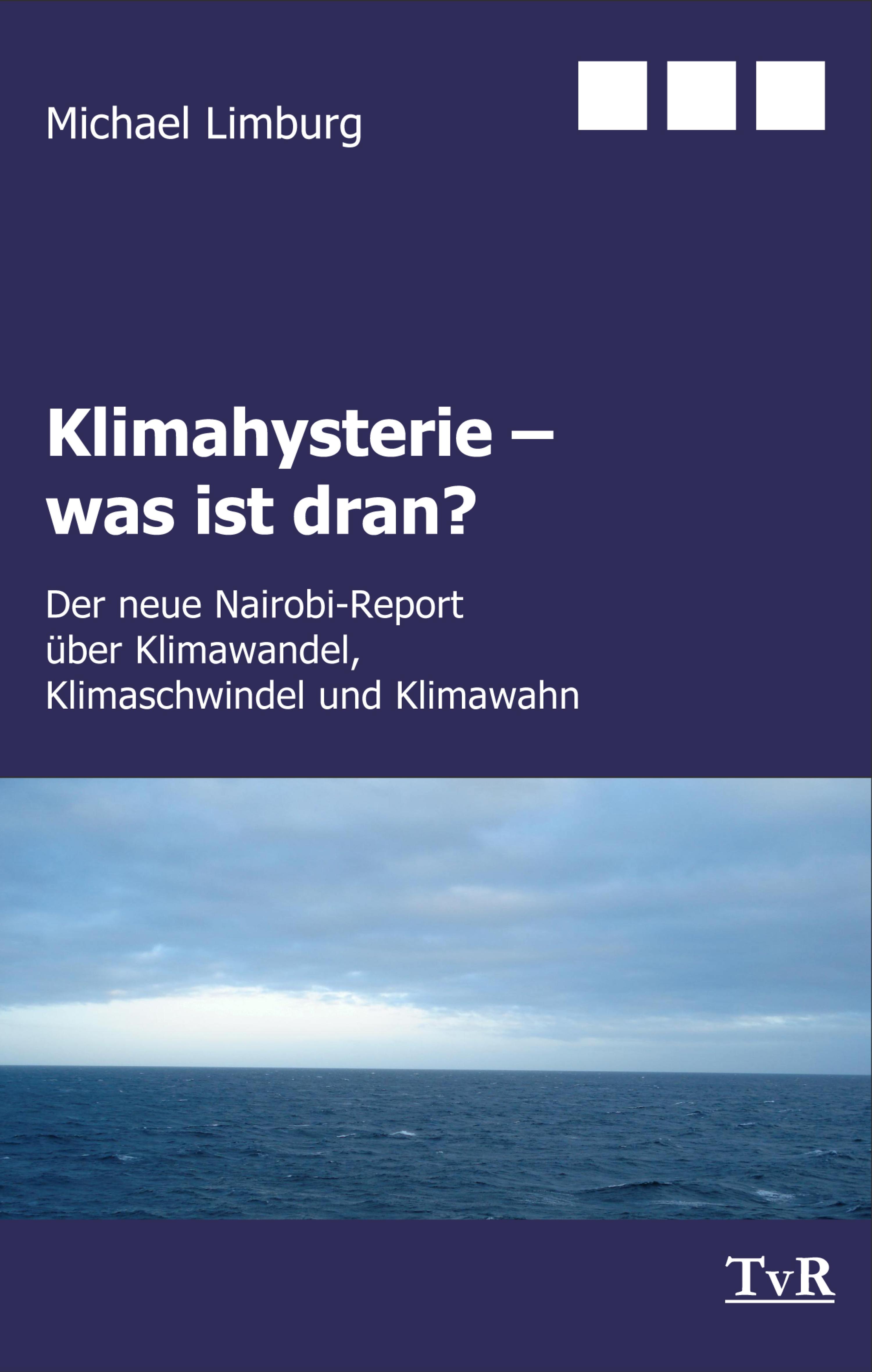 Обложка книги «Klimahysterie - was ist dran?»