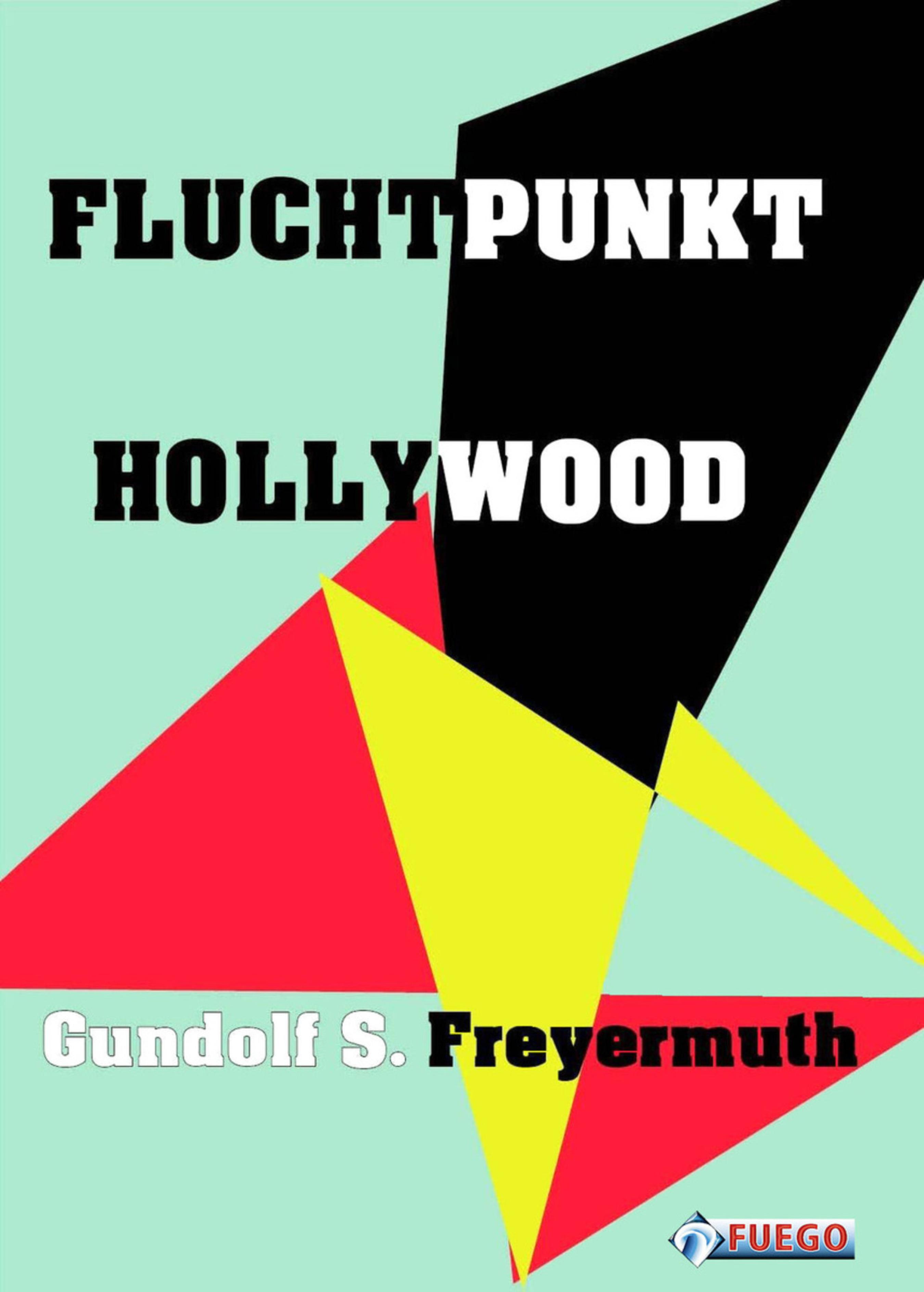 Обложка книги «Fluchtpunkt Hollywood»