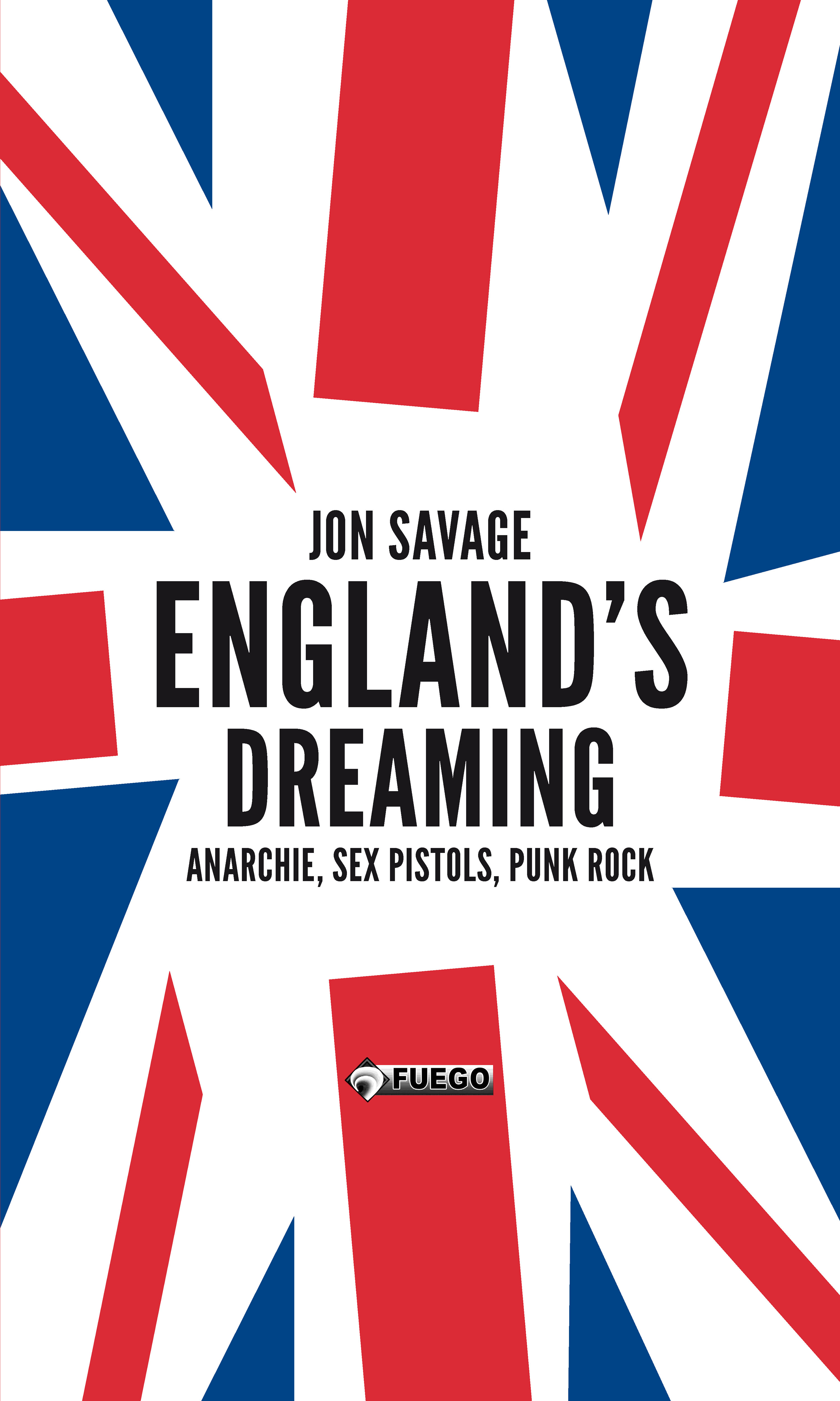 Обложка книги «England's Dreaming [Deutschsprachige Ausgabe]»