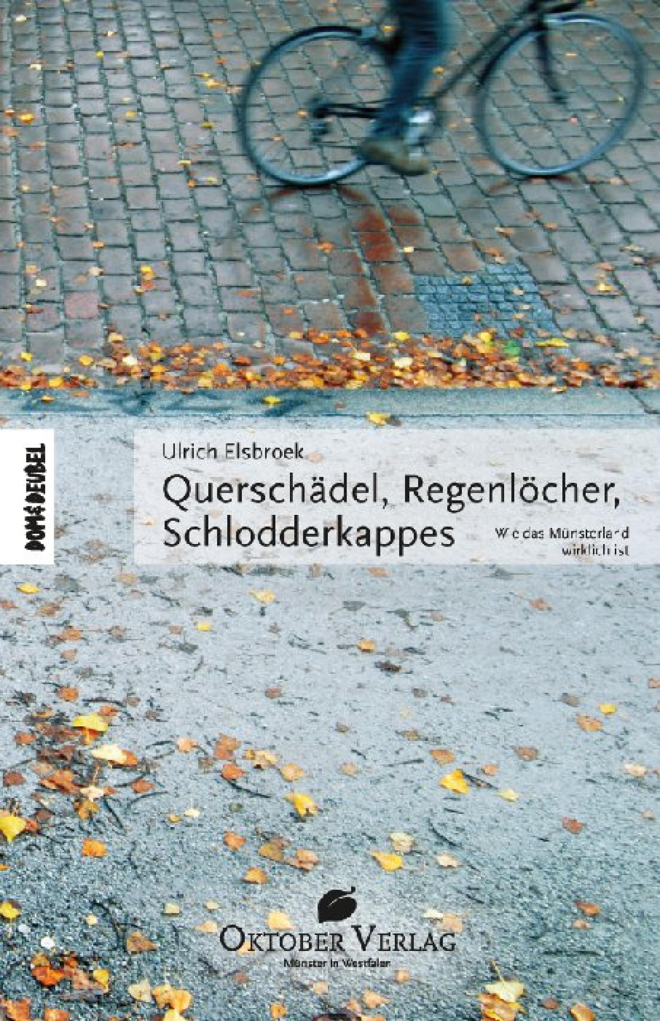 Обложка книги «Querschädel, Regenlöcher, Schlodderkappes»