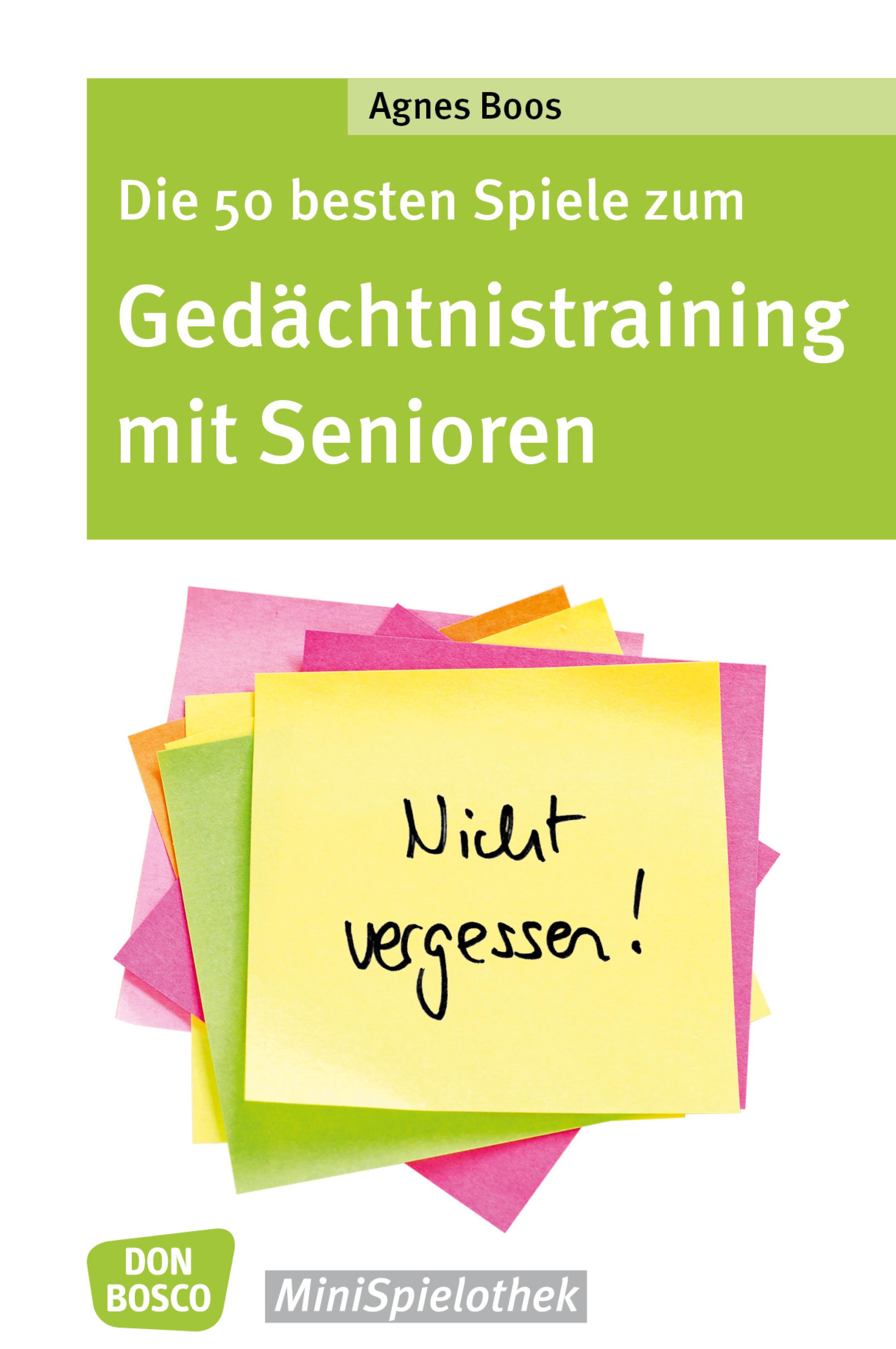 Обложка книги «Die 50 besten Spiele zum Gedächtnistraining mit Senioren»