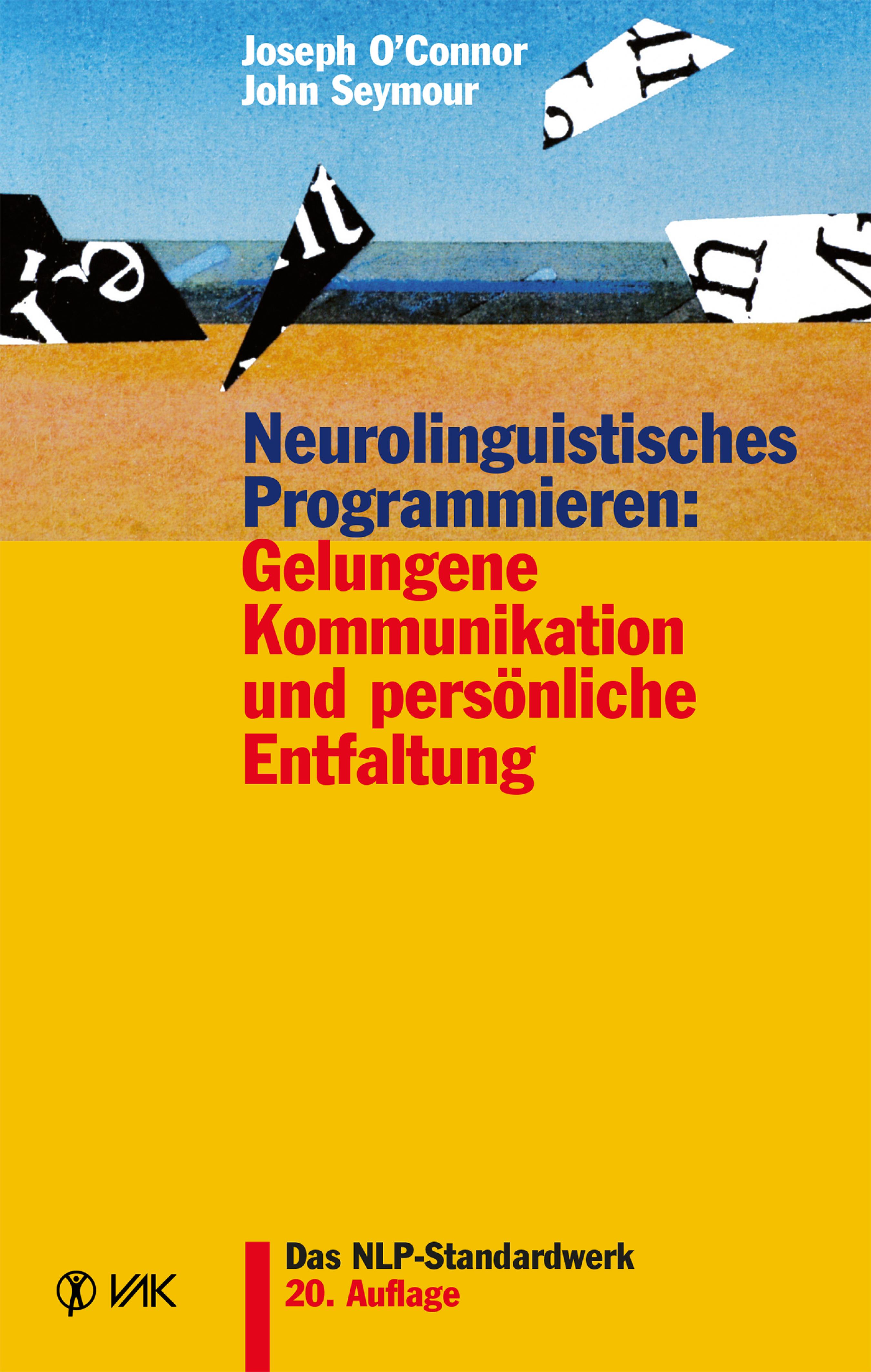 Обложка книги «Neurolinguistisches Programmieren: Gelungene Kommunikation und persönliche Entfaltung»