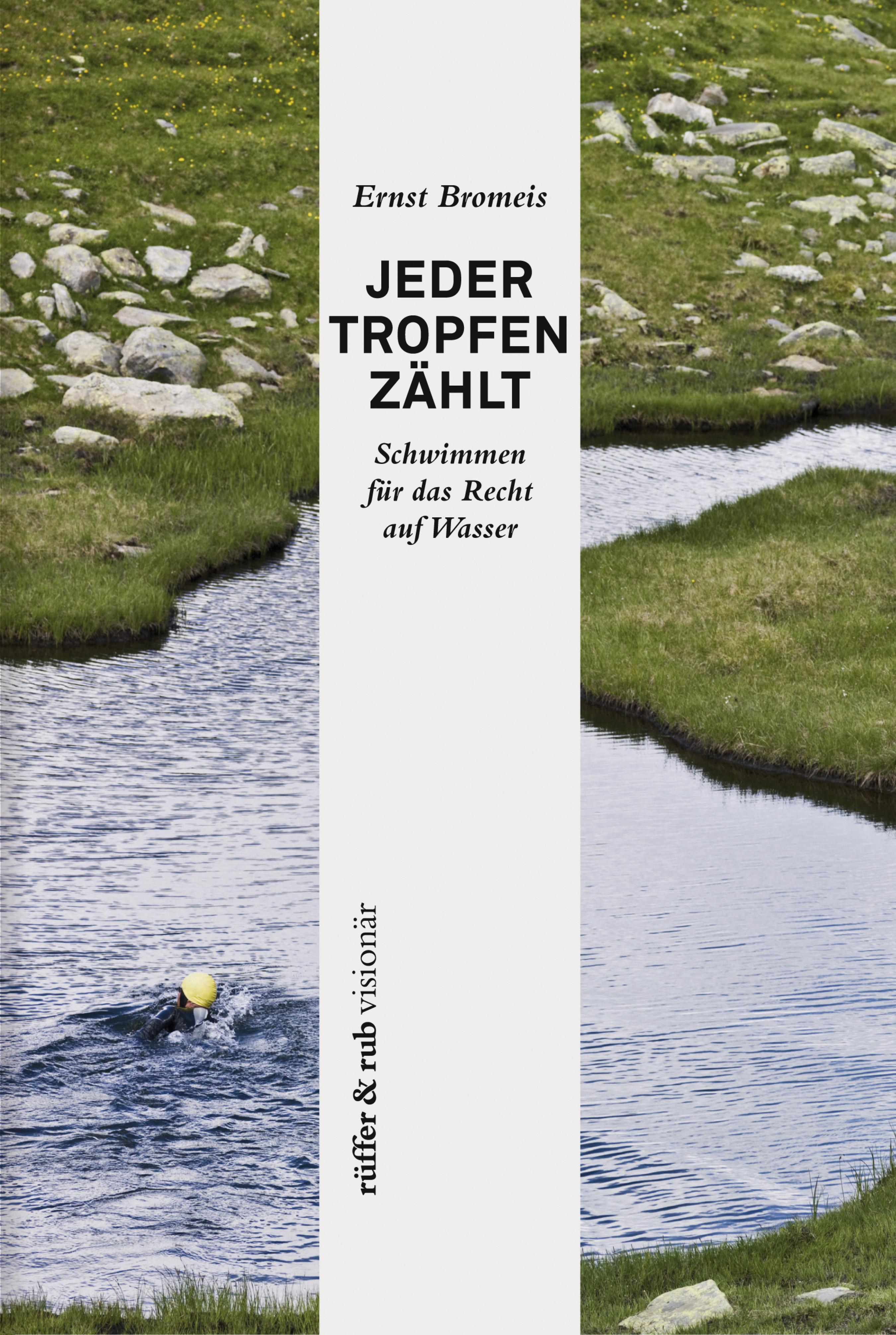 Обложка книги «rüffer&rub visionär / Jeder Tropfen zählt»