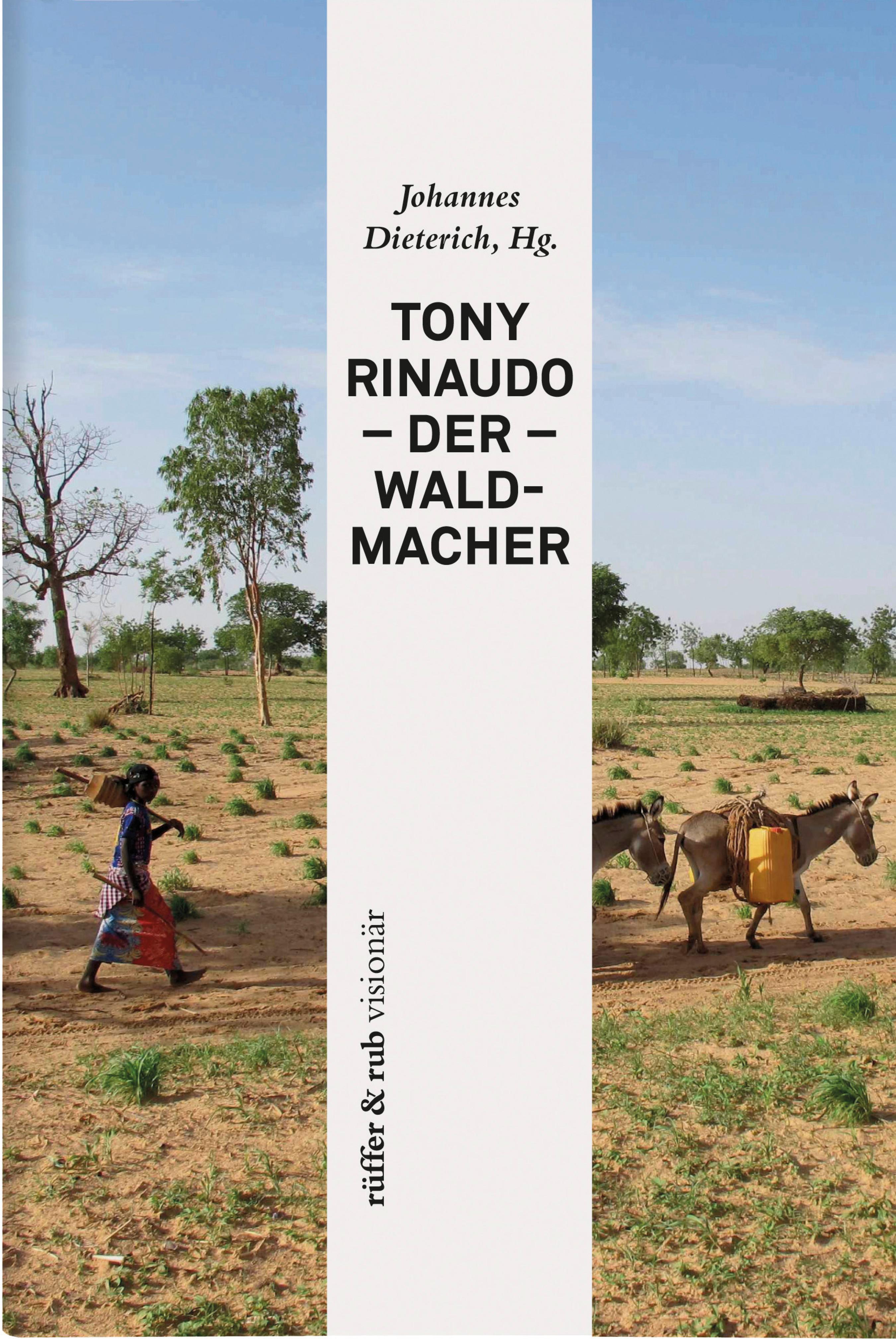Обложка книги «Tony Rinaudo - Der Waldmacher»