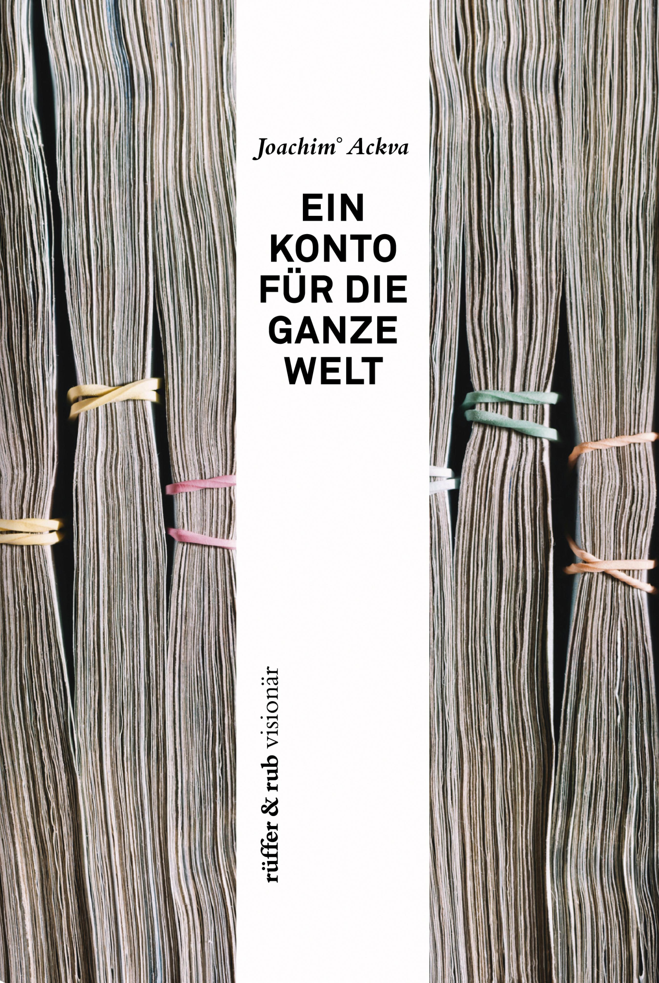 Обложка книги «rüffer&rub visionär / Ein Konto für die ganze Welt»