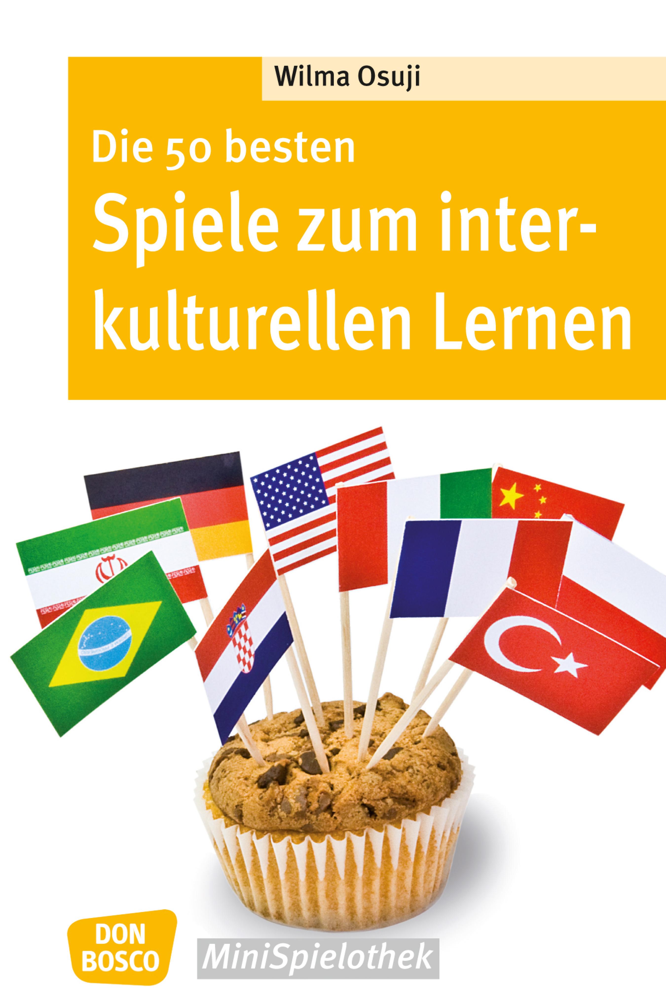 Обложка книги «Die 50 besten Spiele zum interkulturellen Lernen - eBook»