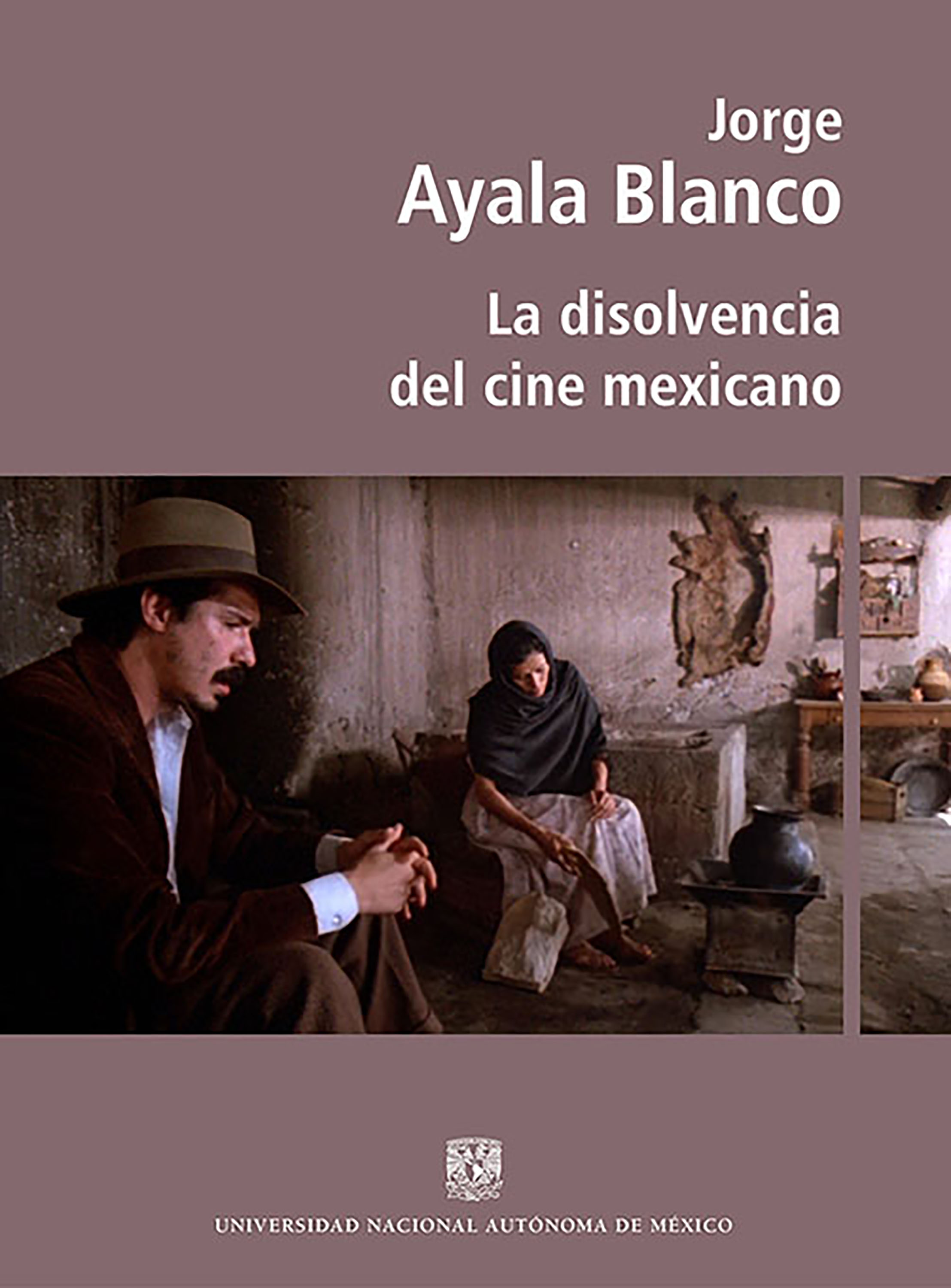 Обложка книги «La disolvencia del cine mexicano»
