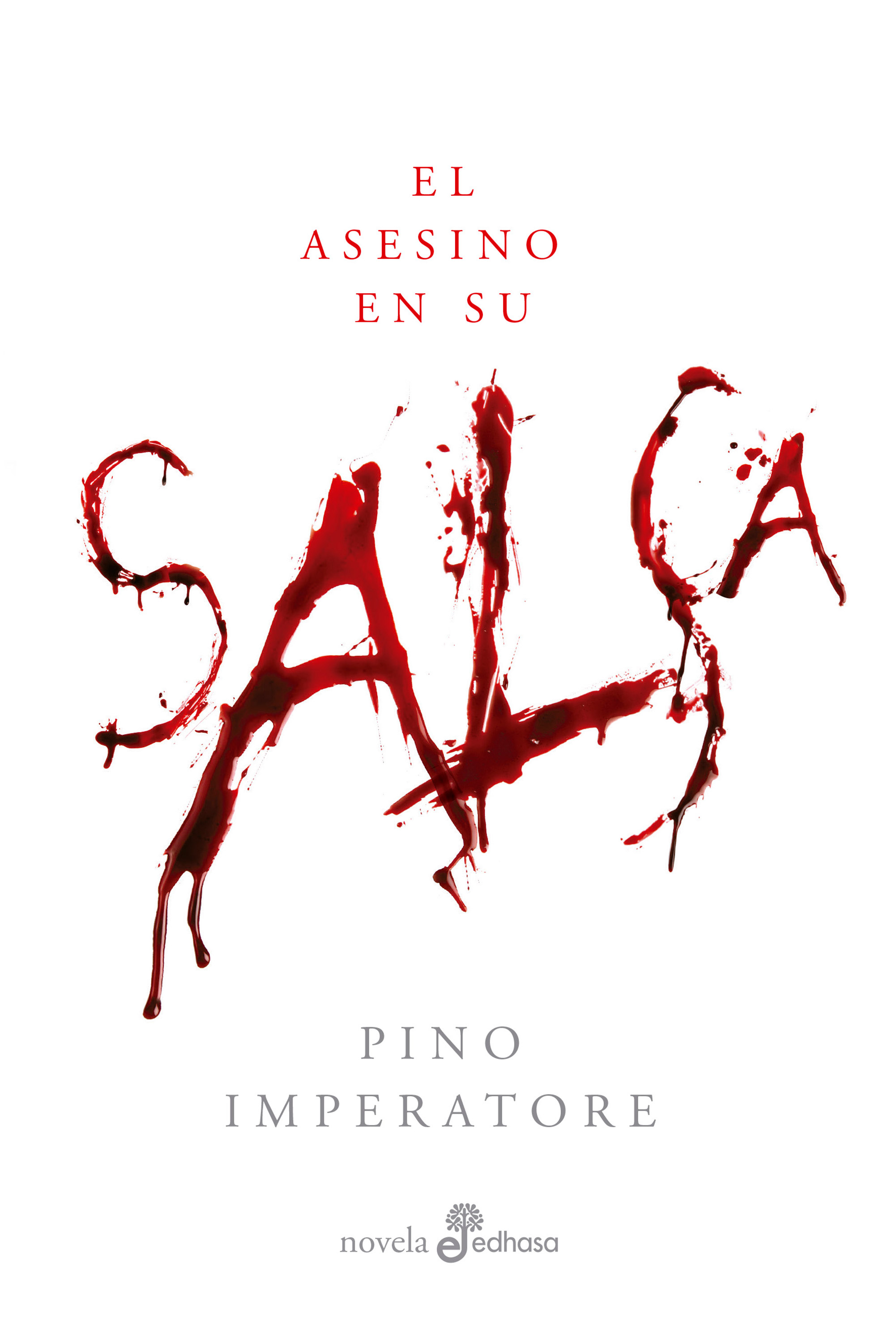 Обложка книги «El asesino en su salsa»