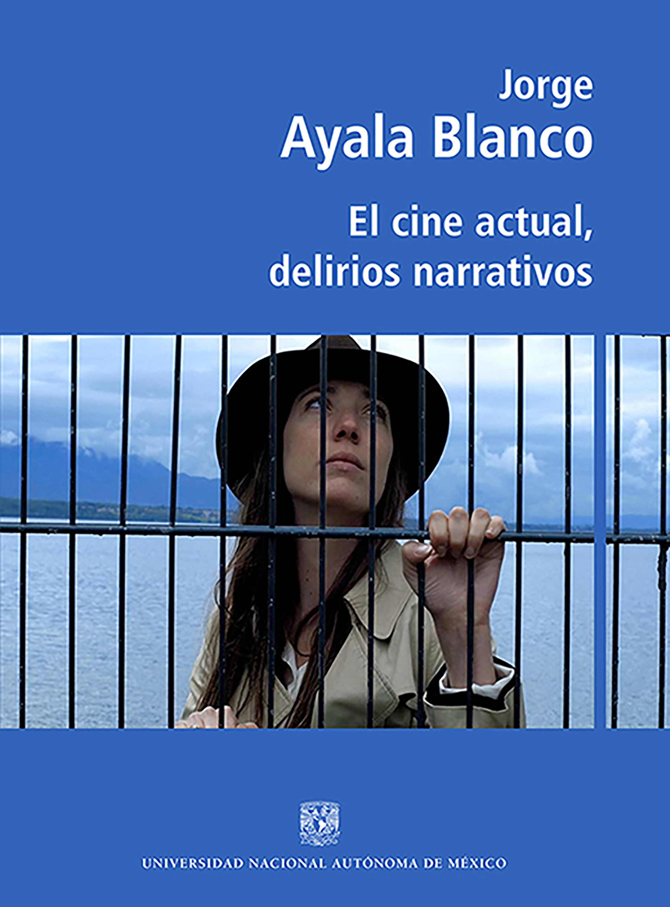 Обложка книги «El cine actual, delirios narrativos»