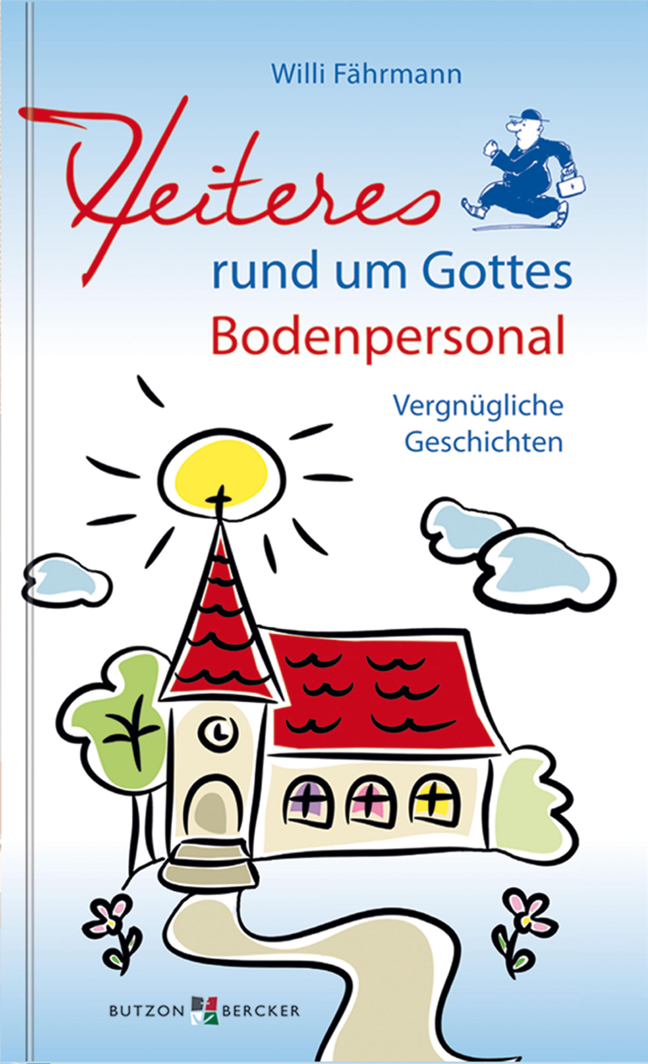 Обложка книги «Heiteres rund um Gottes Bodenpersonal»