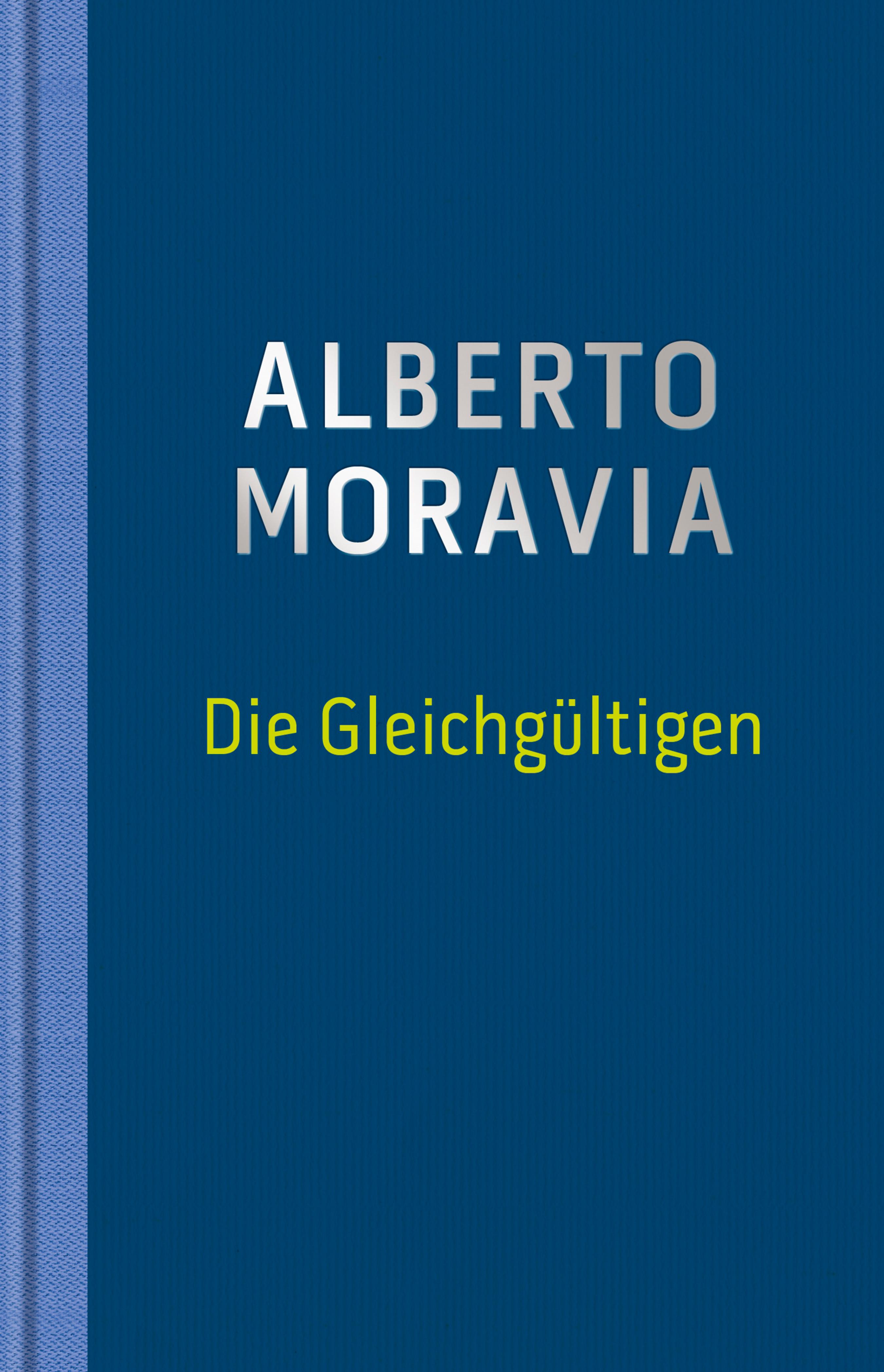 Обложка книги «Die Gleichgültigen»