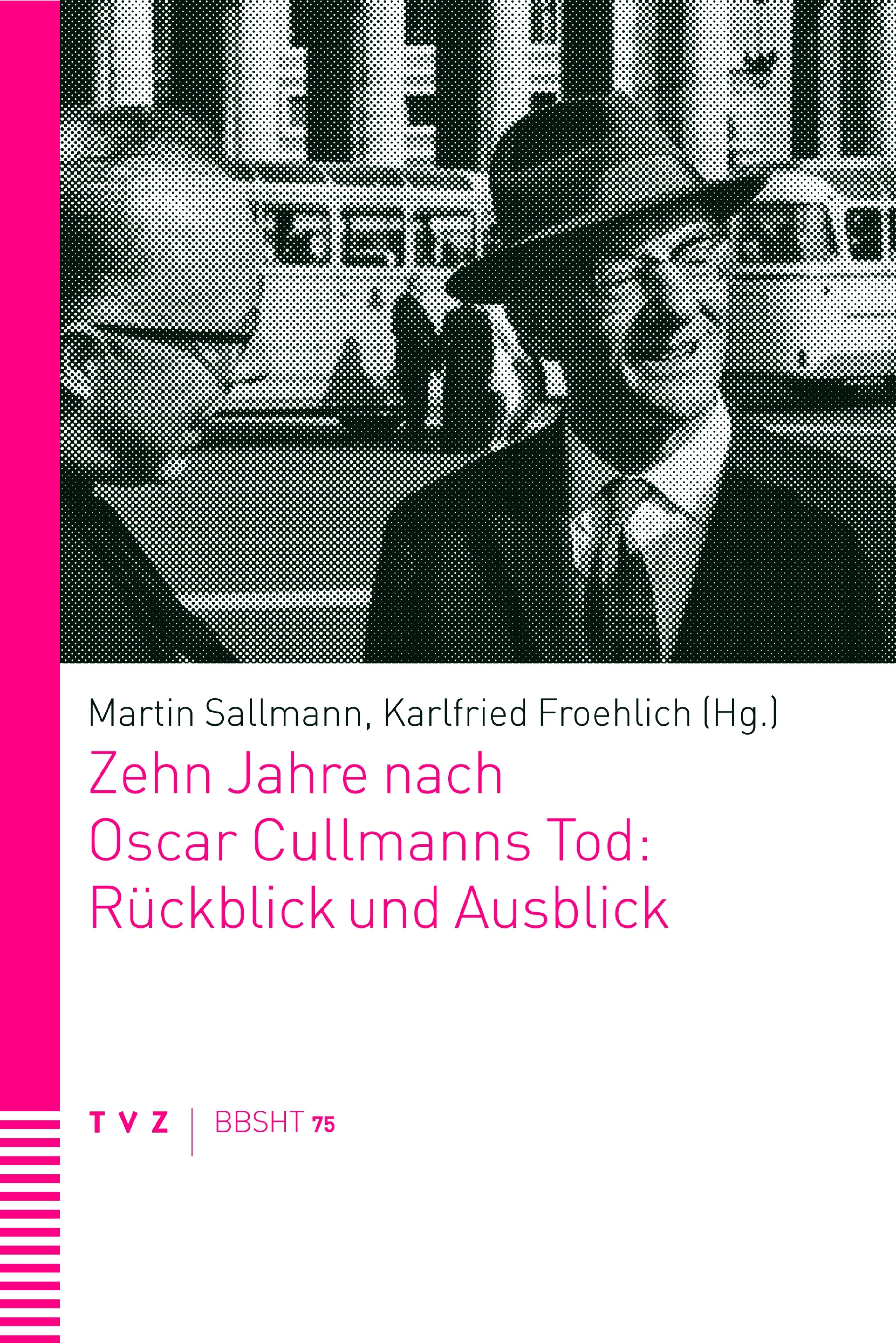 Обложка книги «Zehn Jahre nach Oscar Cullmanns Tod: Rückblick und Ausblick»