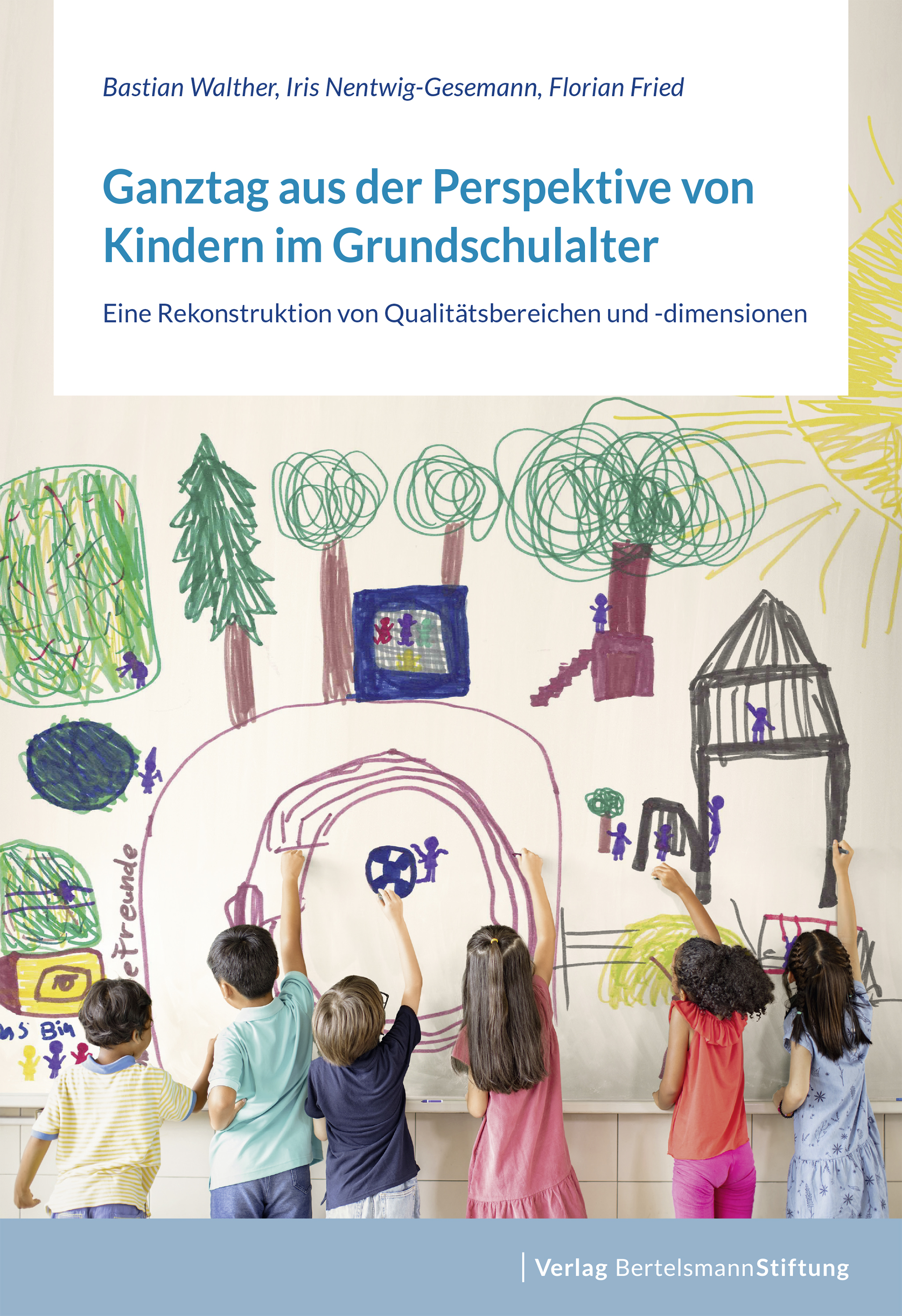 Обложка книги «Ganztag aus der Perspektive von Kindern im Grundschulalter»