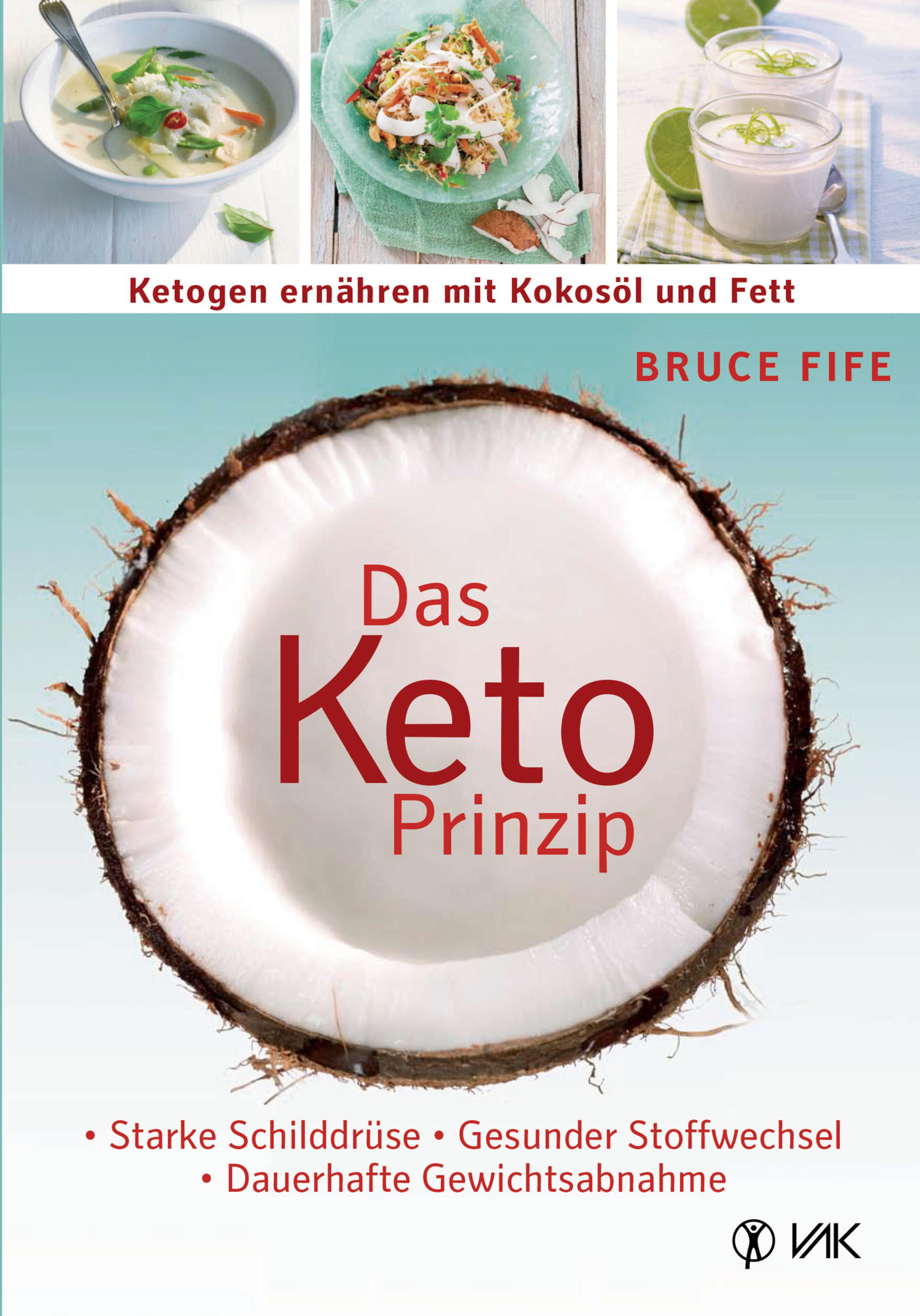 Обложка книги «Das Keto-Prinzip: Ketogen ernähren mit Kokosöl und Fett»