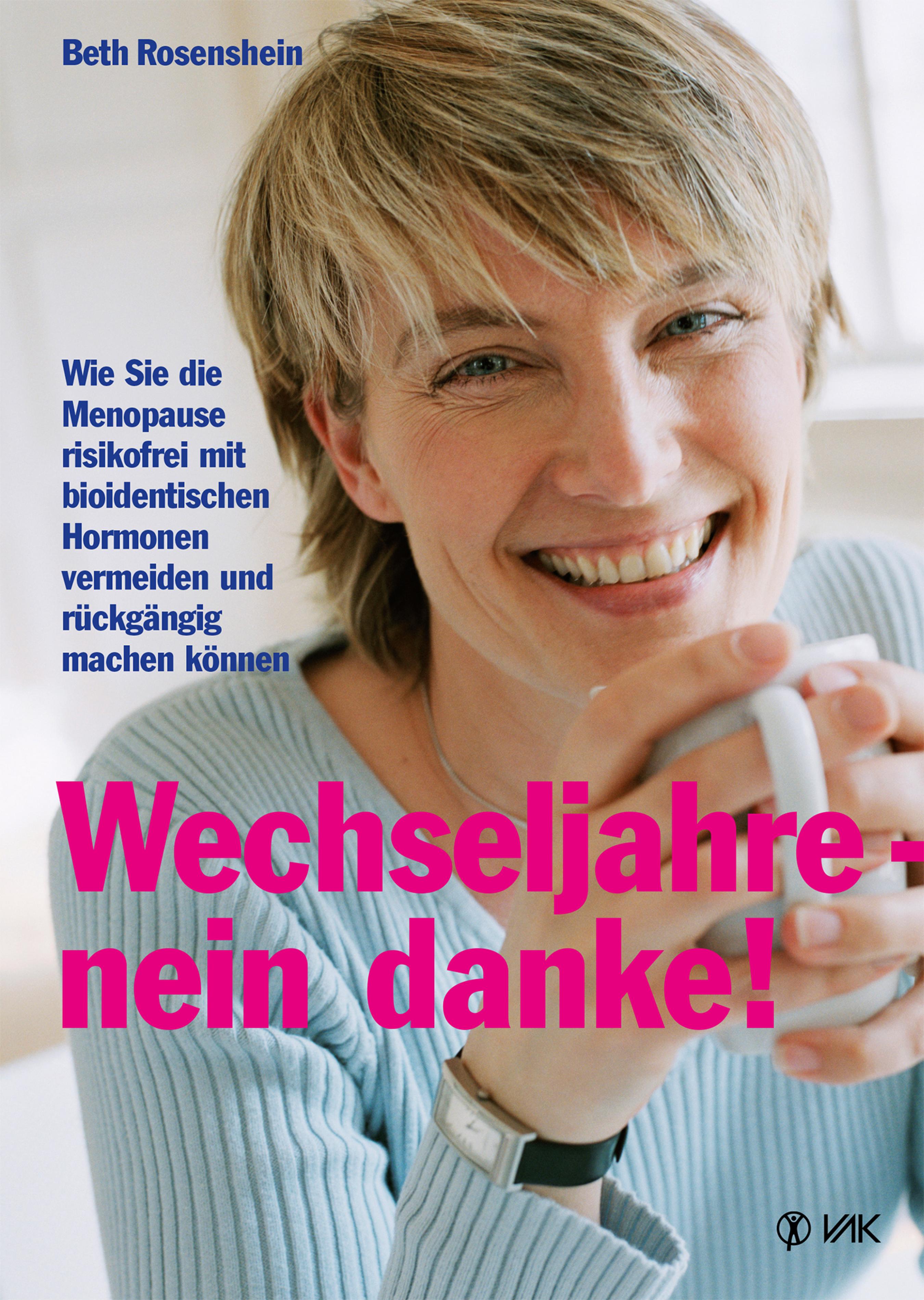 Обложка книги «Wechseljahre - nein danke!»
