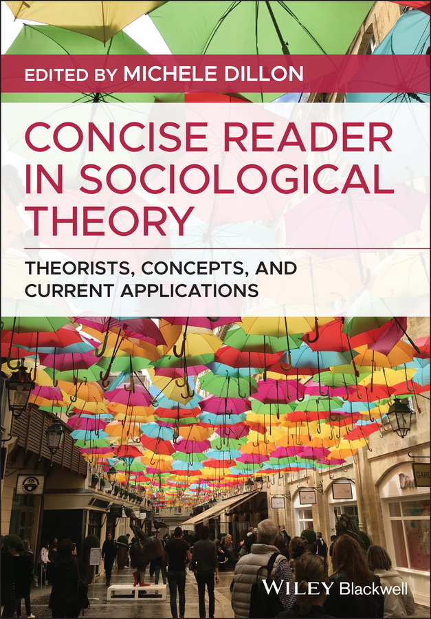 Обложка книги «Concise Reader in Sociological Theory»