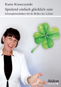 Обложка книги «Spielend einfach glücklich sein»