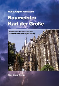 Обложка книги «Baumeister Karl der Große»