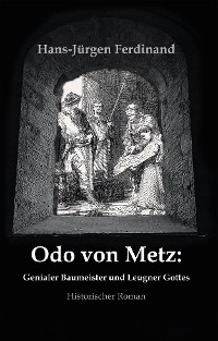 Обложка книги «Otto von Metz: Genialer Baumeister und Leugner Gottes»