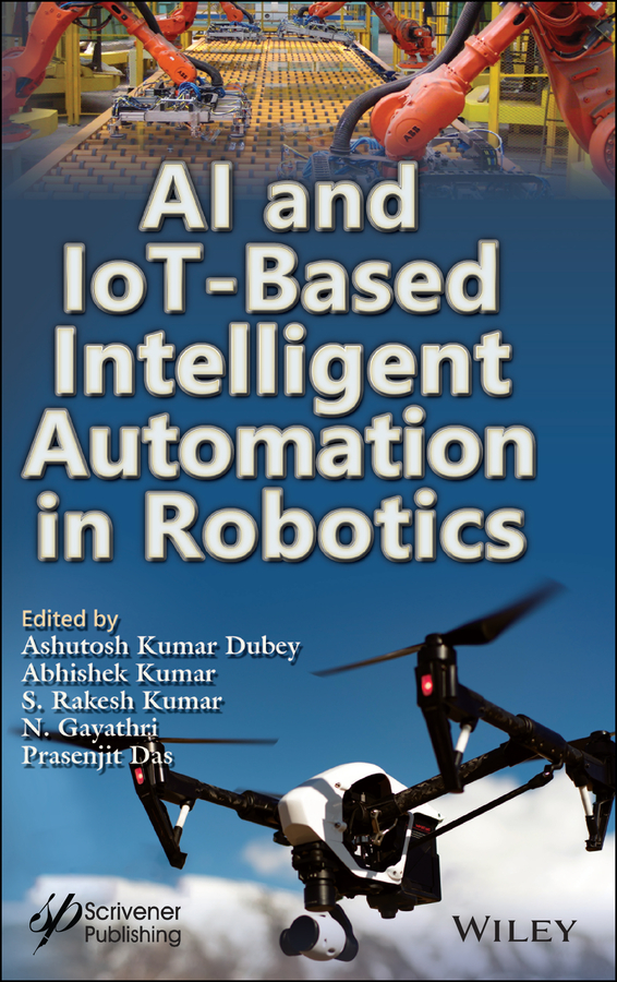 Обложка книги «AI and IoT-Based Intelligent Automation in Robotics»